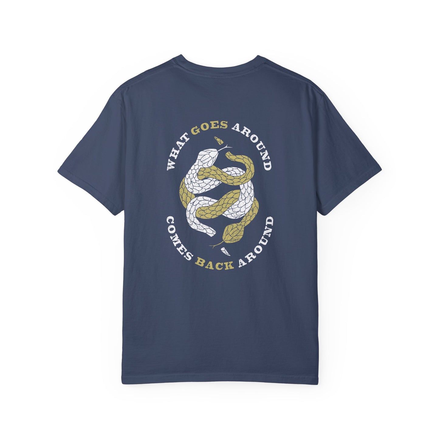 What Goes Around Tee