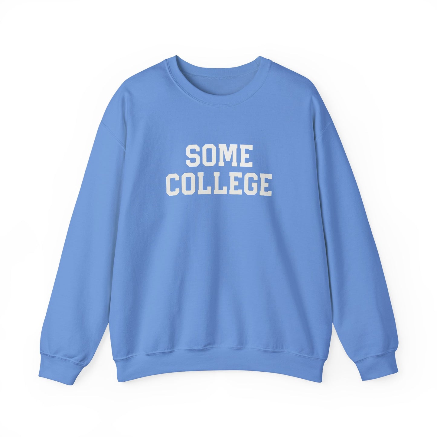 Some College Crewneck Sweatshirt