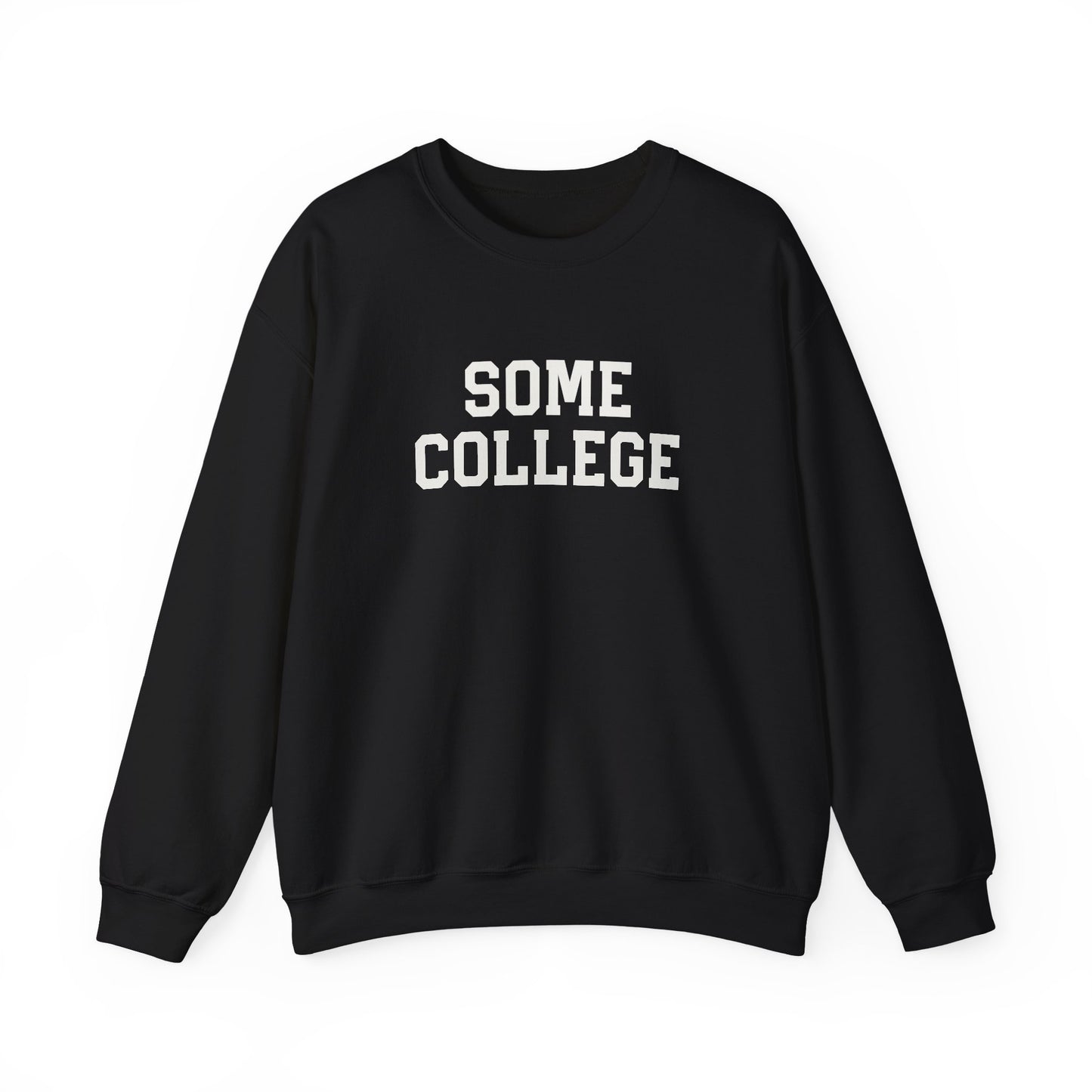 Some College Crewneck Sweatshirt