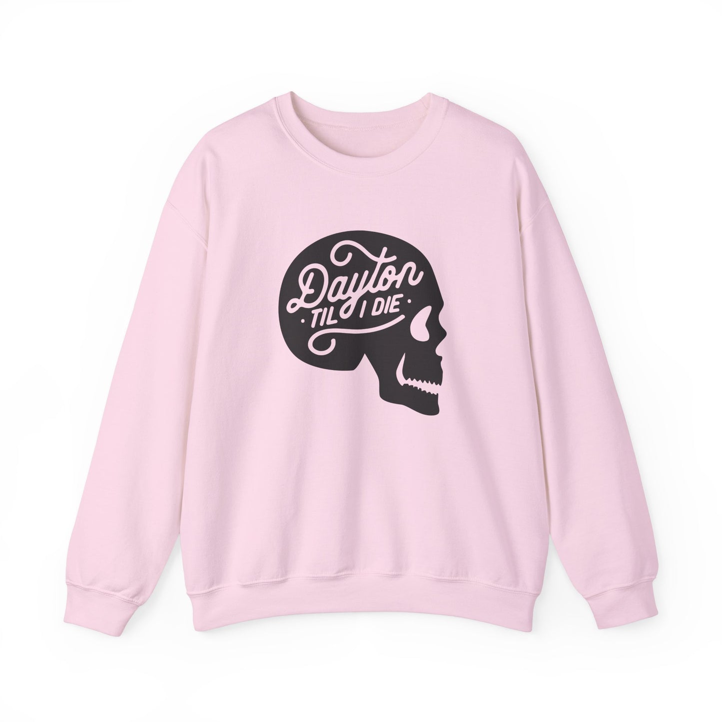 'Dayton Til I Die' Skull Crewneck Sweatshirt