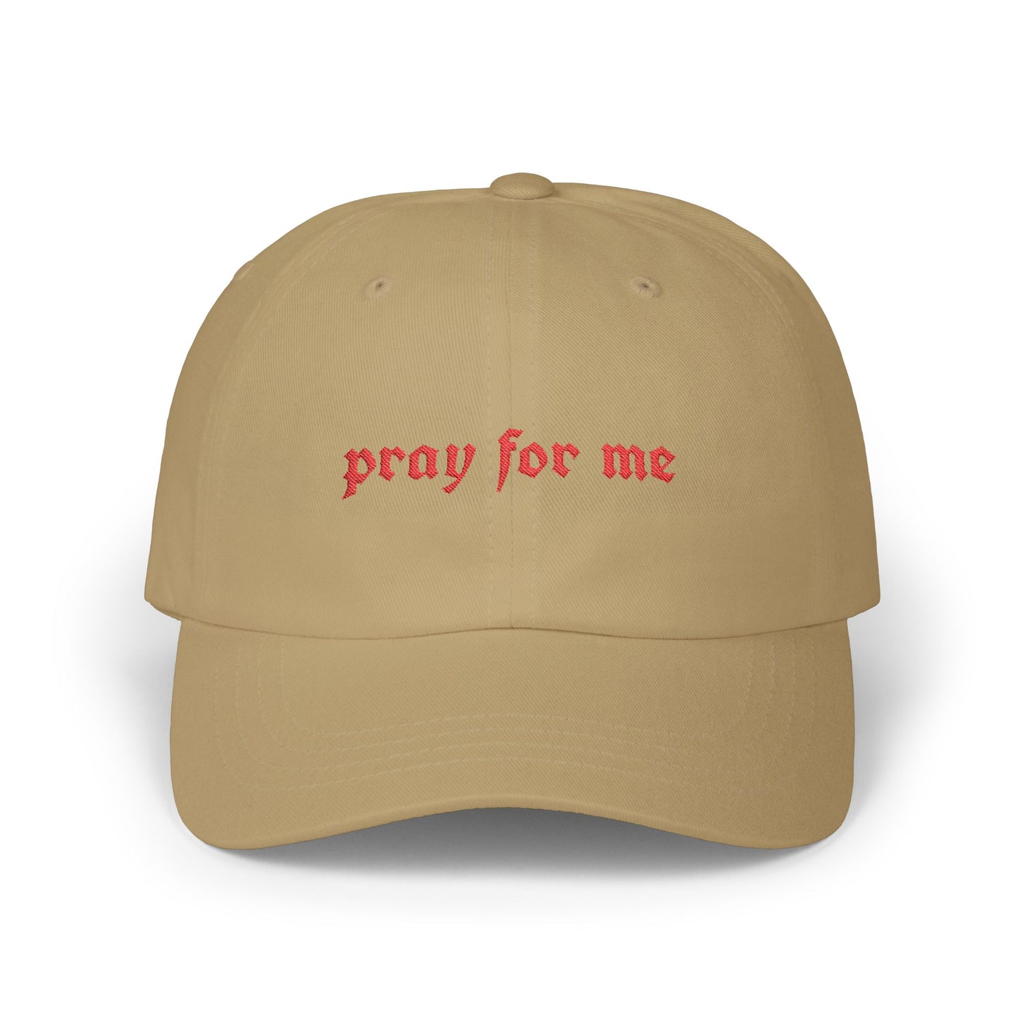 Pray For Me Classic Dad Cap