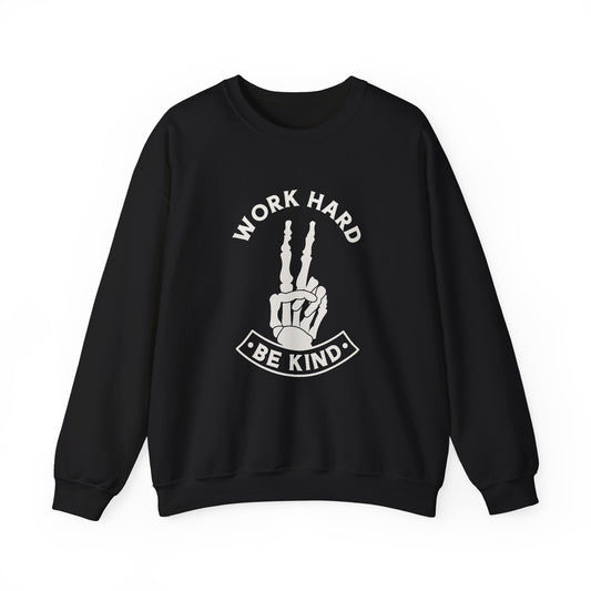 Work Hard Be Kind Crewneck Sweatshirt