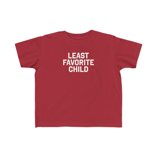 Least Favorite Child Toddler Tee