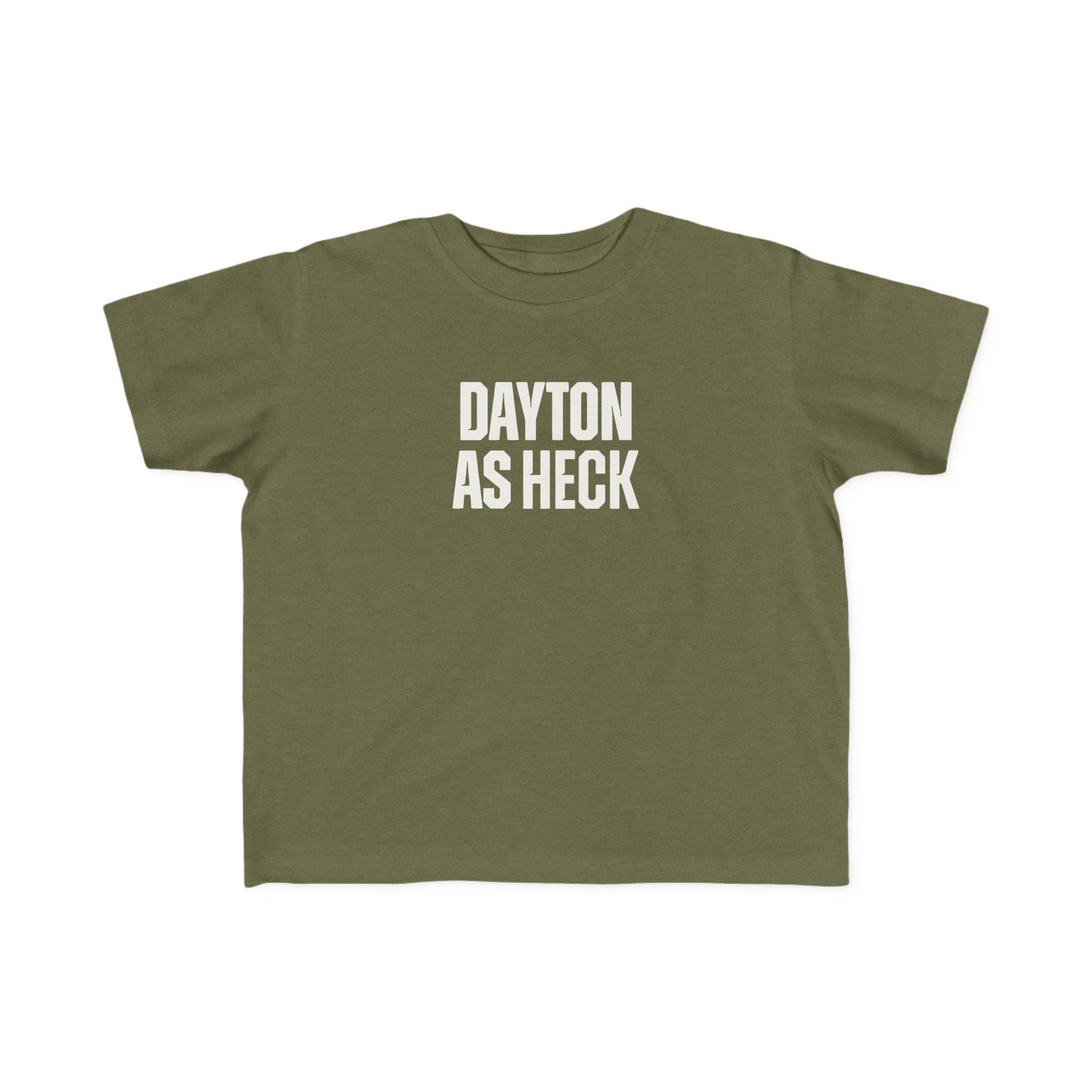 Dayton As Heck Toddler Tee