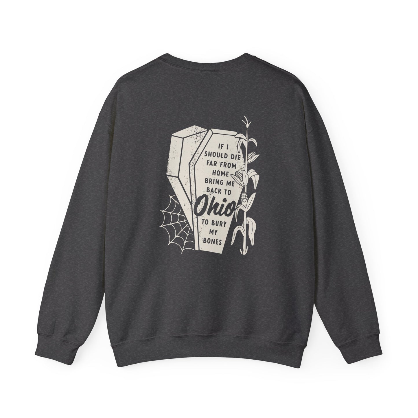 Bury My Bones in Ohio Crewneck Sweatshirt