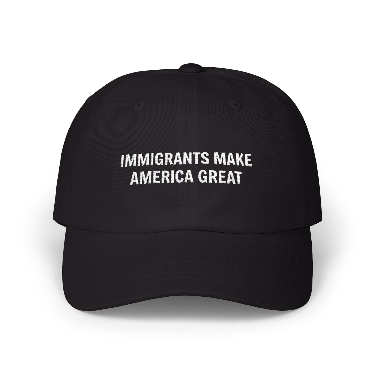 Immigrants Make America Great Classic Dad Cap