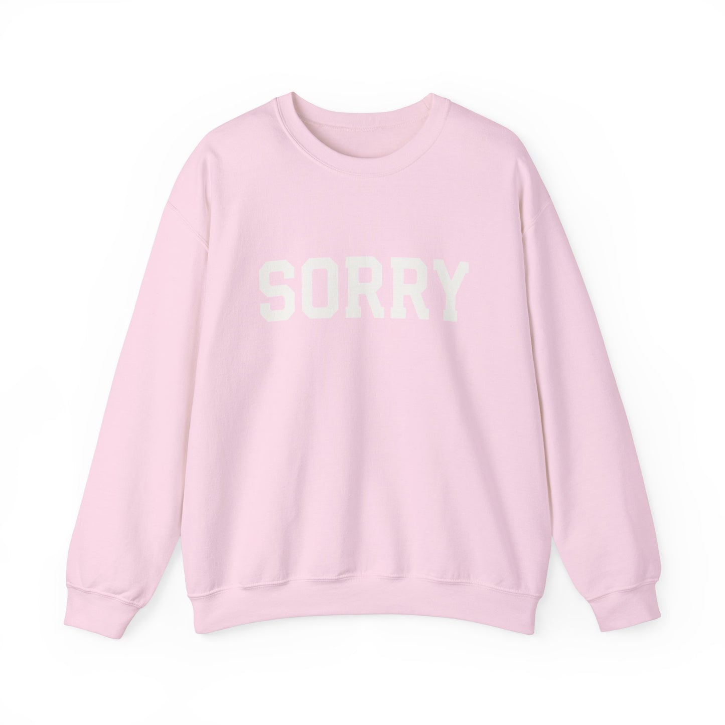 Sorry Crewneck Sweatshirt