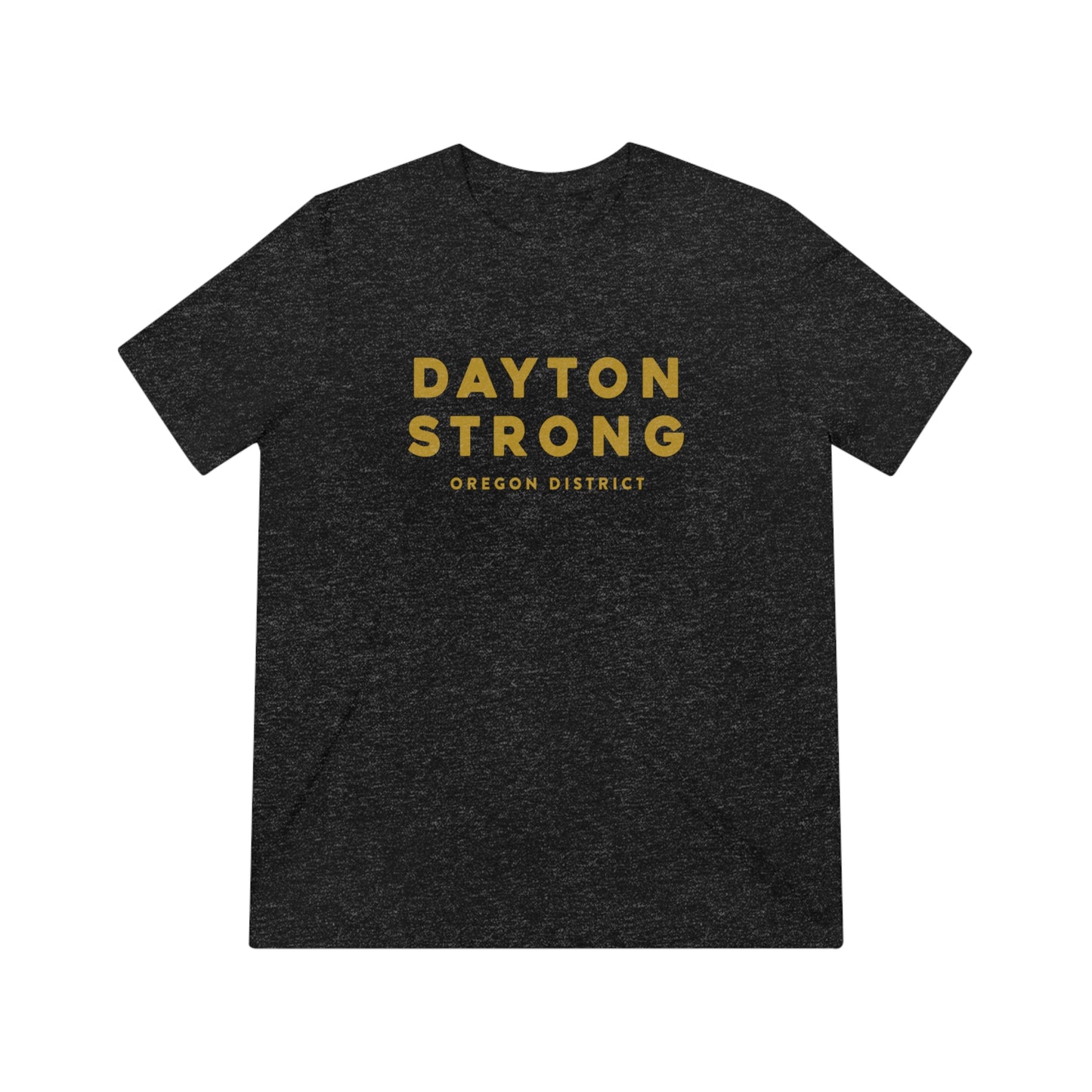 Dayton Strong Oregon District Tee