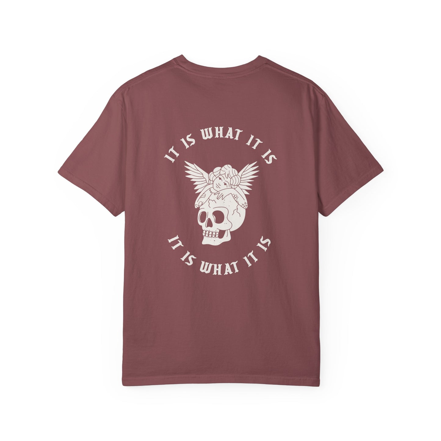 It Is What It Is Tee