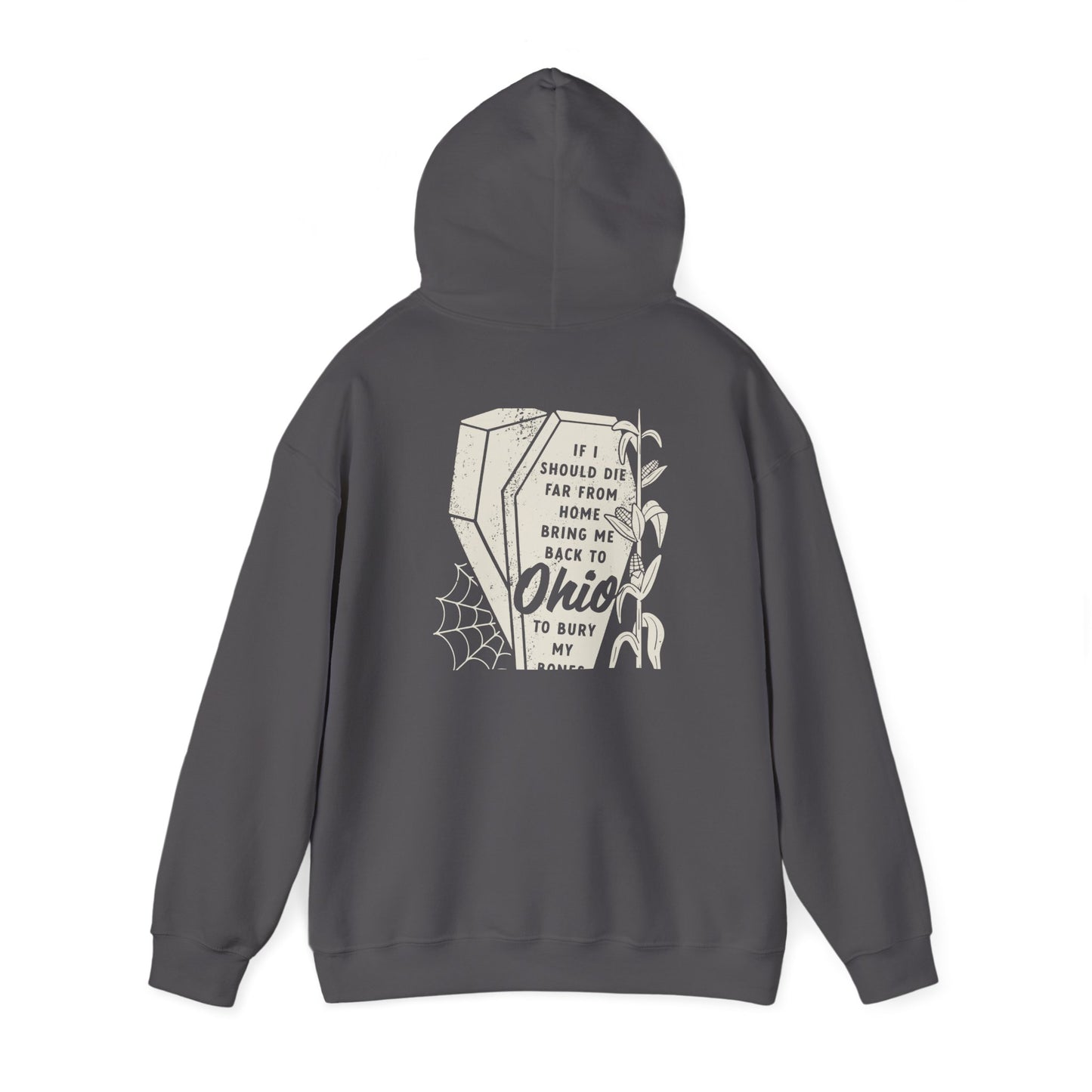Bury My Bones in Ohio Hoodie Sweatshirt