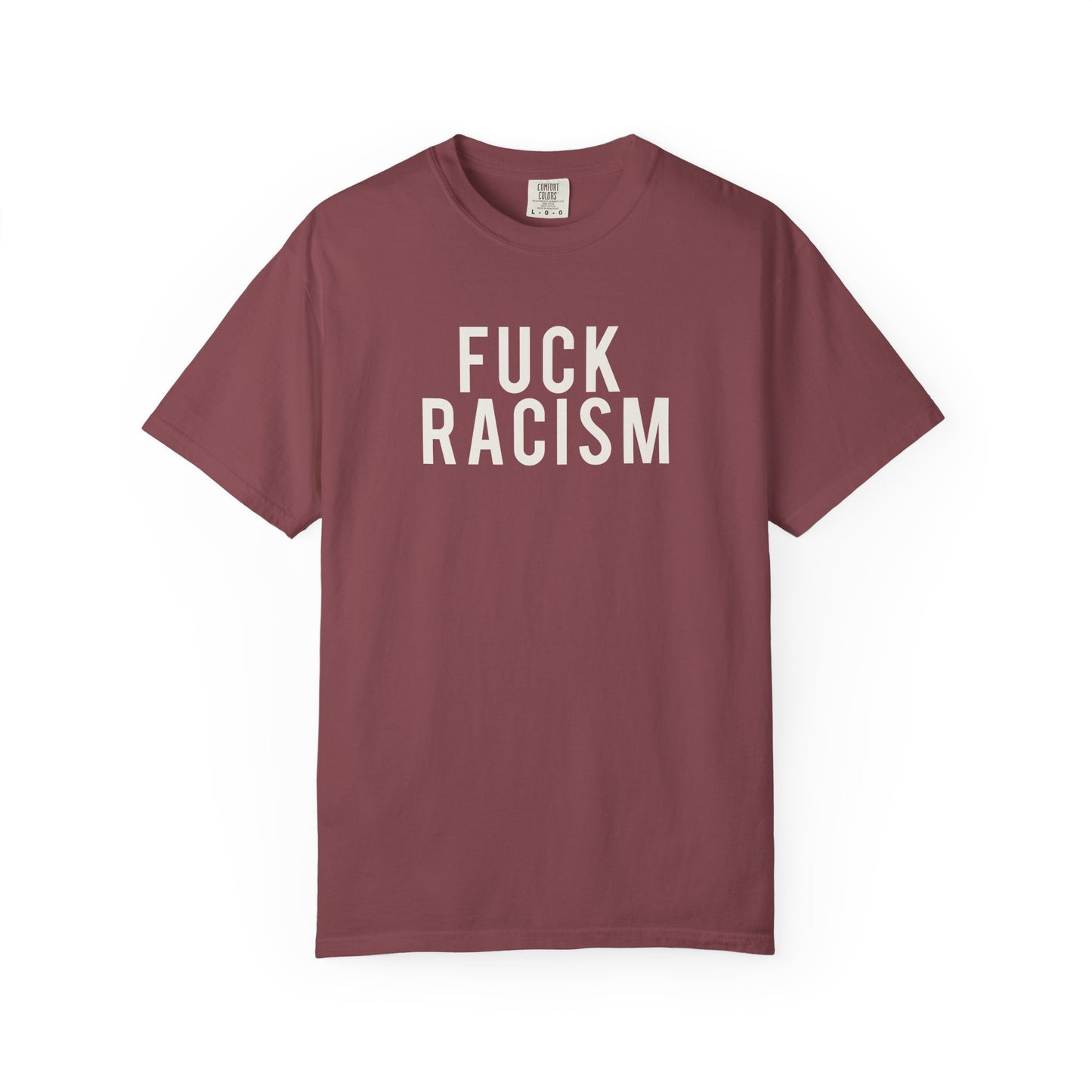 Fuck Racism Tee