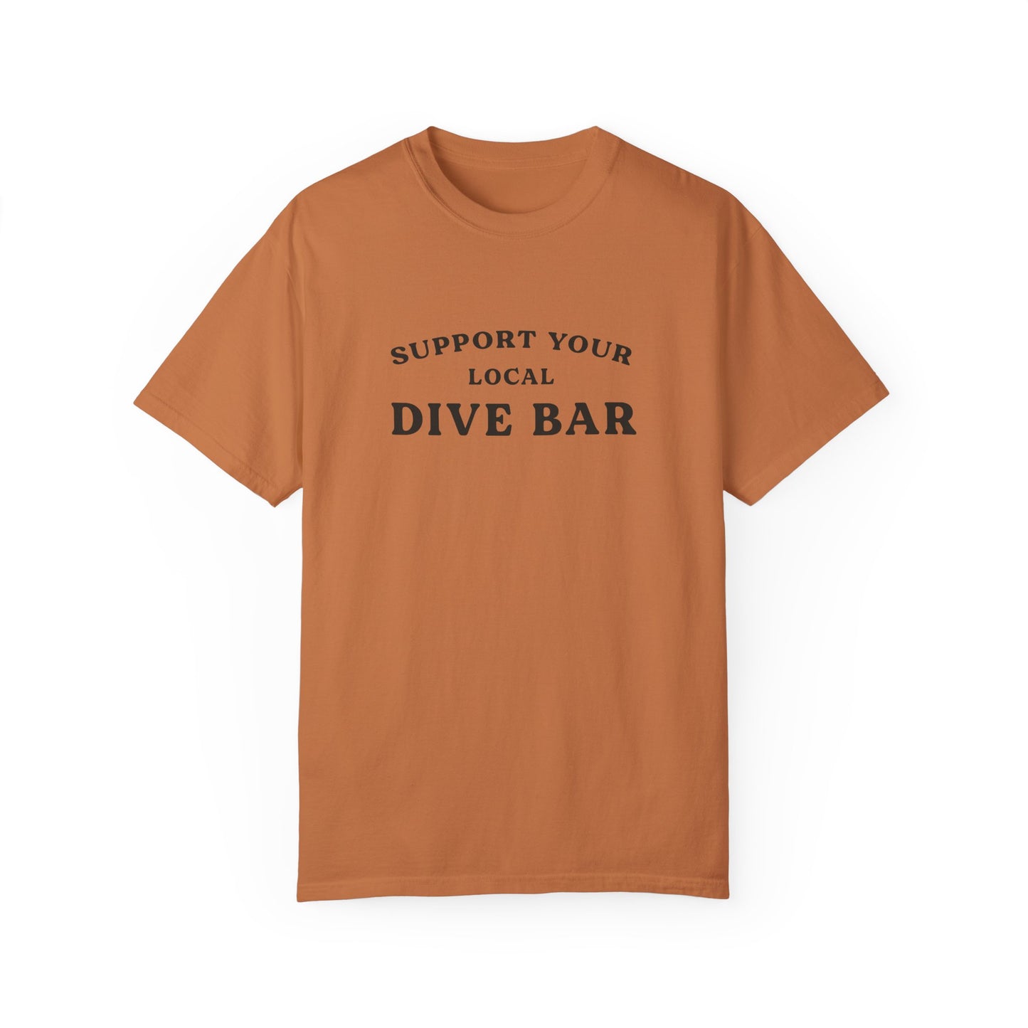 Support Your Local Dive Bar Tee