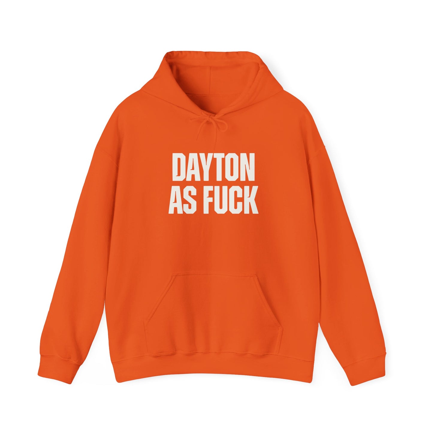 Dayton As Fuck Hoodie Sweatshirt