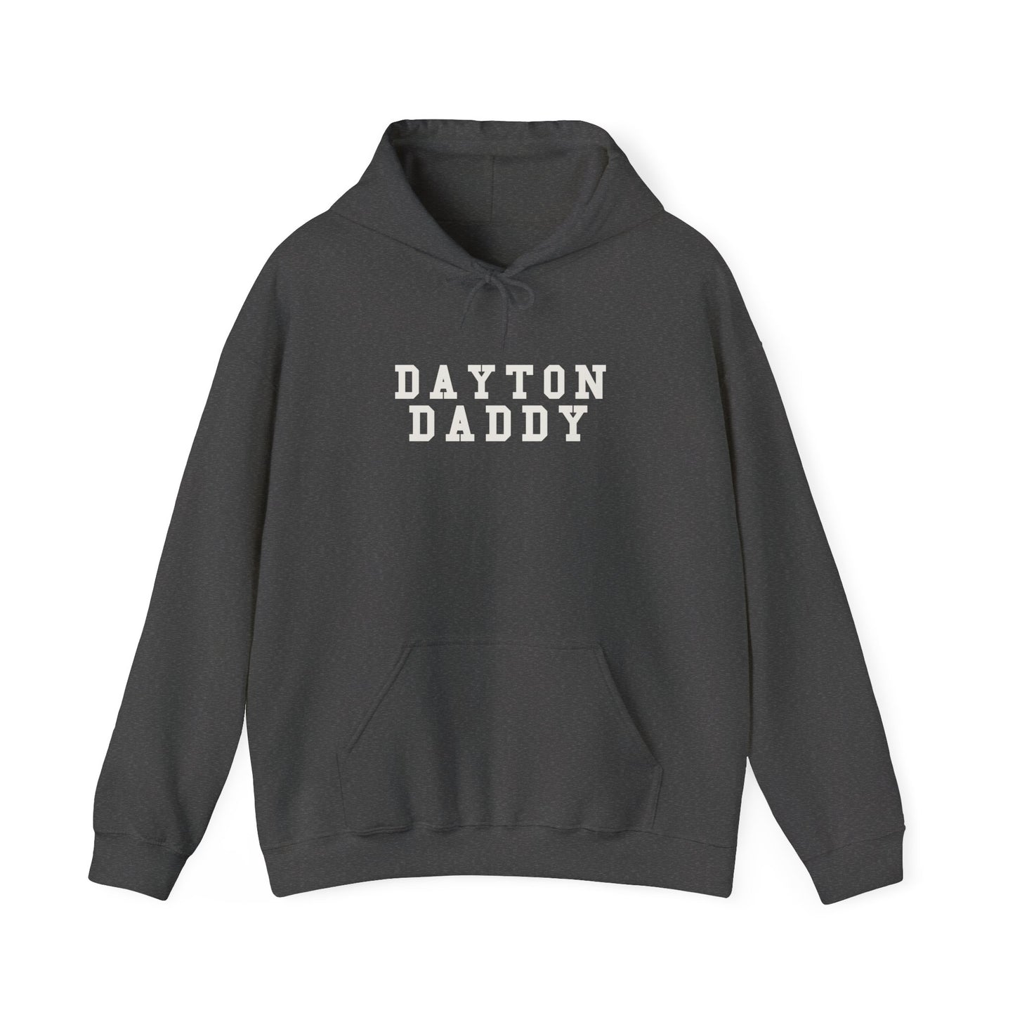 Dayton Daddy Hoodie Sweatshirt