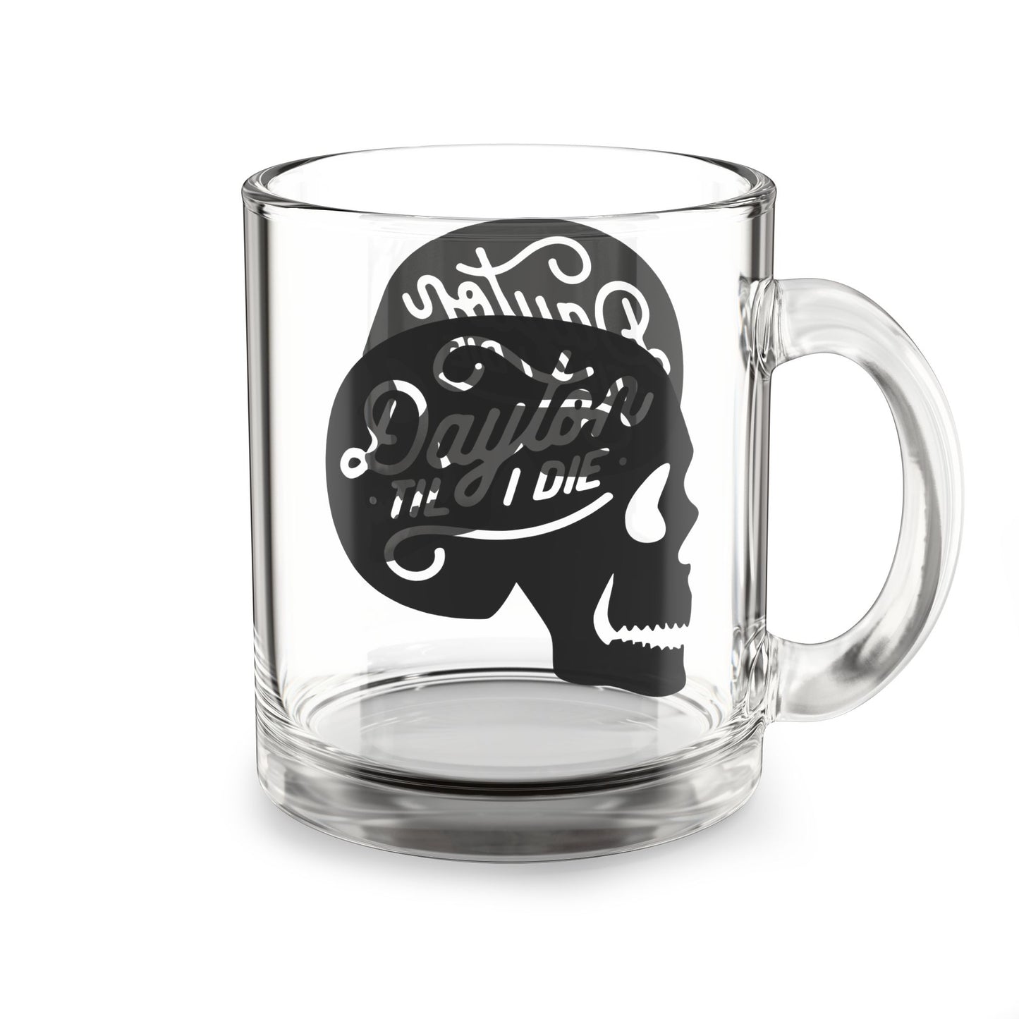 Dayton Til I Die Skull Glass Mug