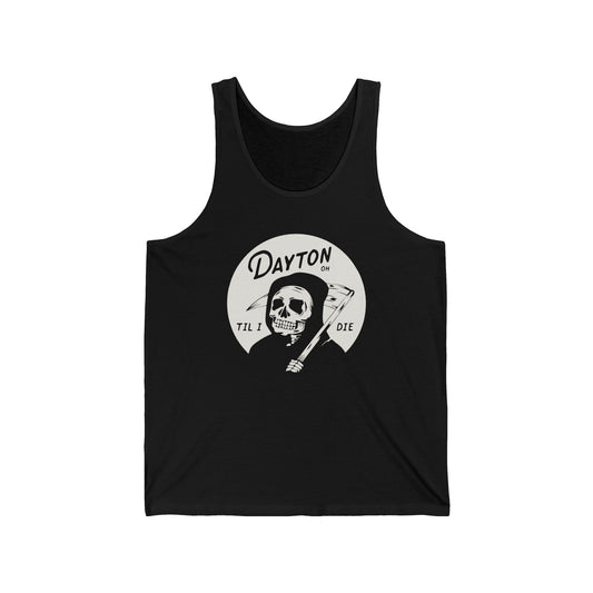 'Dayton Til I Die' Reaper Jersey Tank