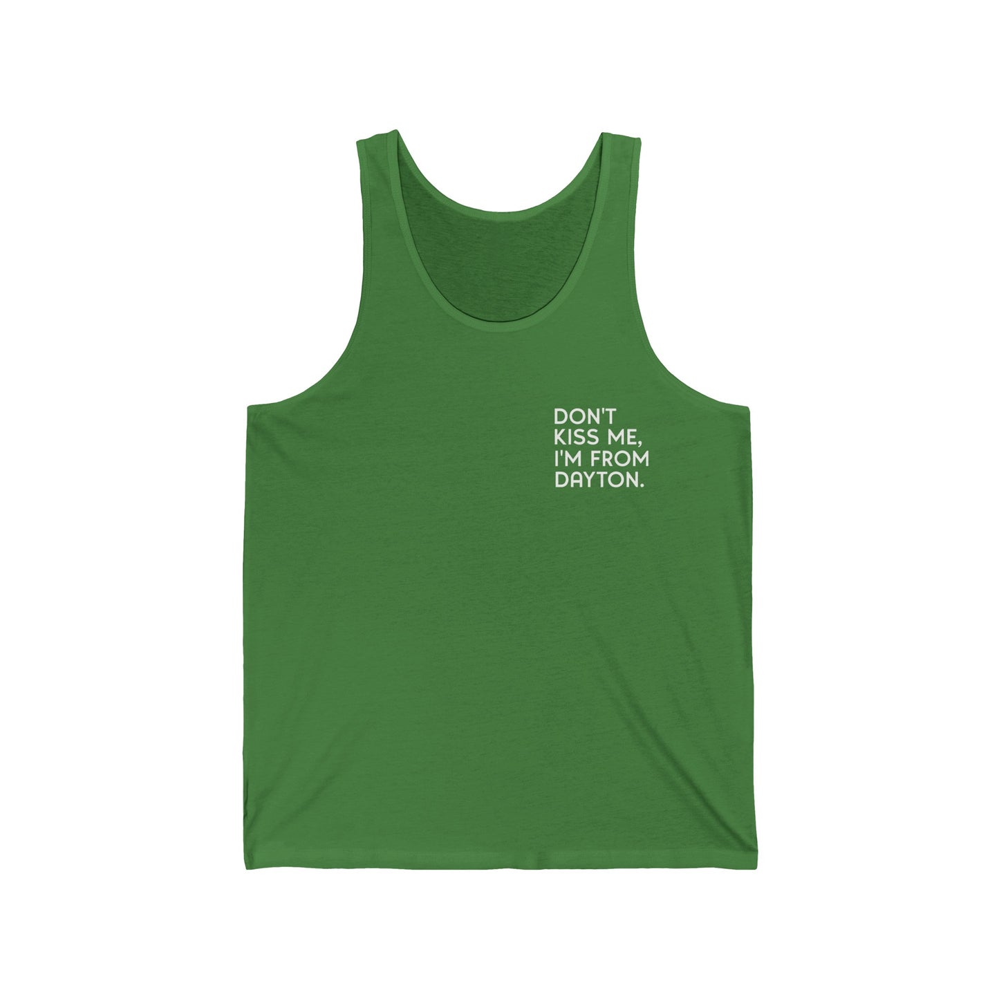 Don't Kiss Me I'm From Dayton Jersey Tank