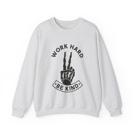 Work Hard Be Kind Crewneck Sweatshirt