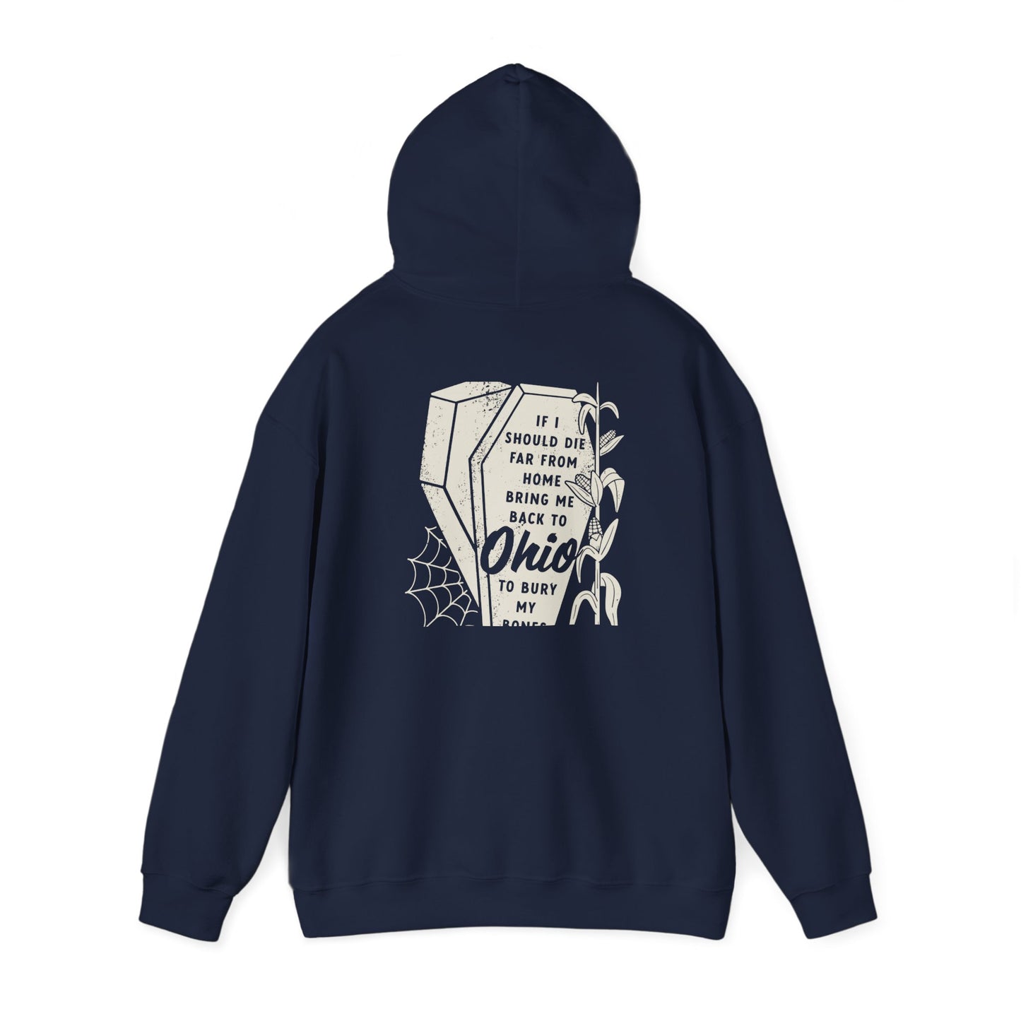 Bury My Bones in Ohio Hoodie Sweatshirt