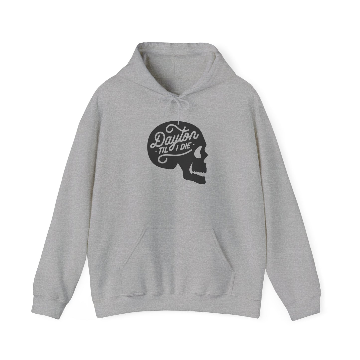 'Dayton Til I Die' Skull Hoodie Sweatshirt