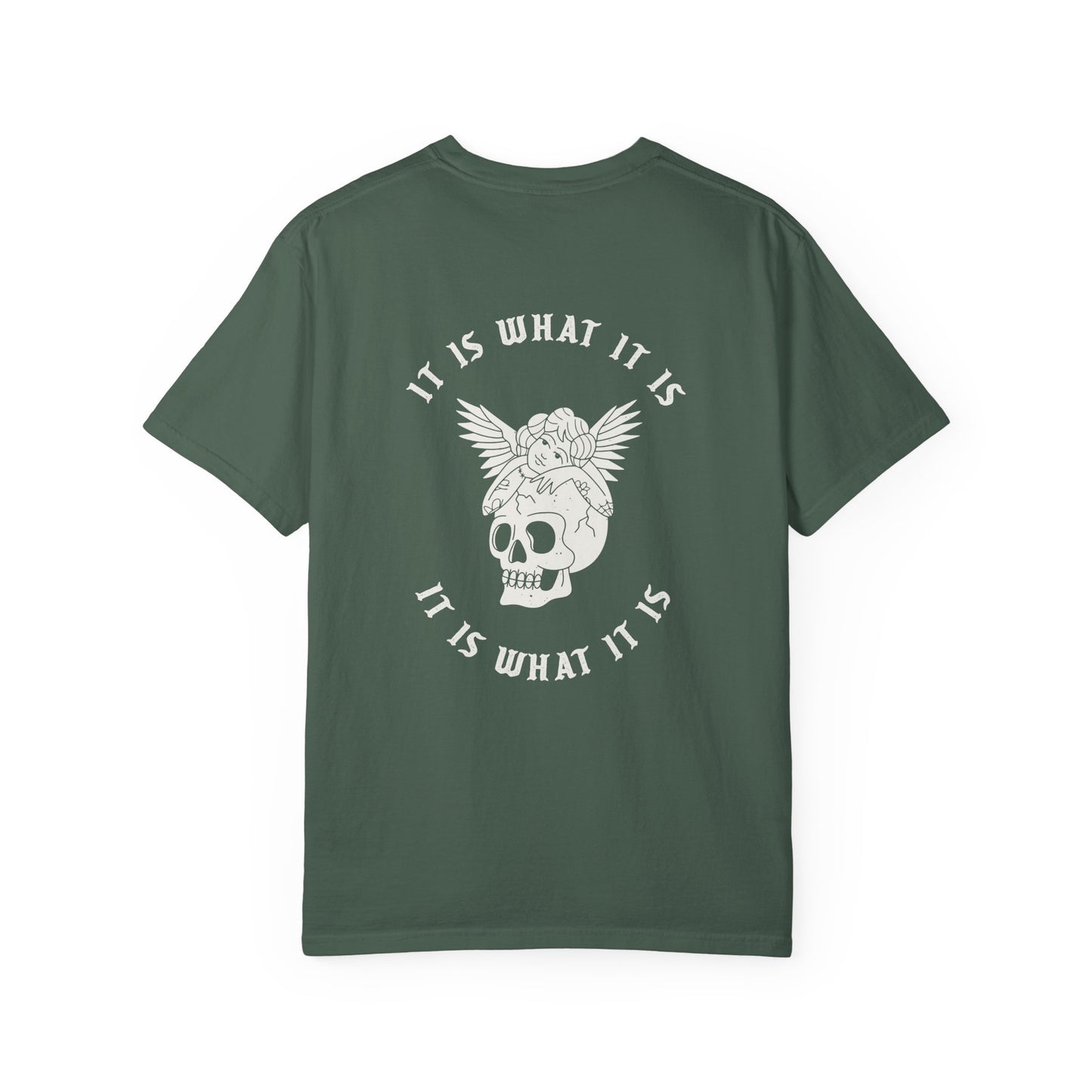 It Is What It Is Tee
