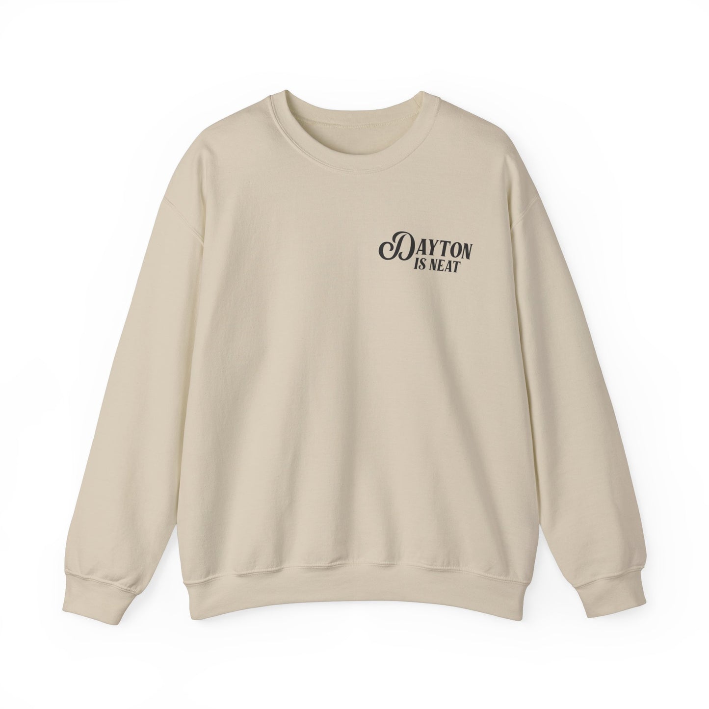 Dayton Is Neat Crewneck Sweatshirt