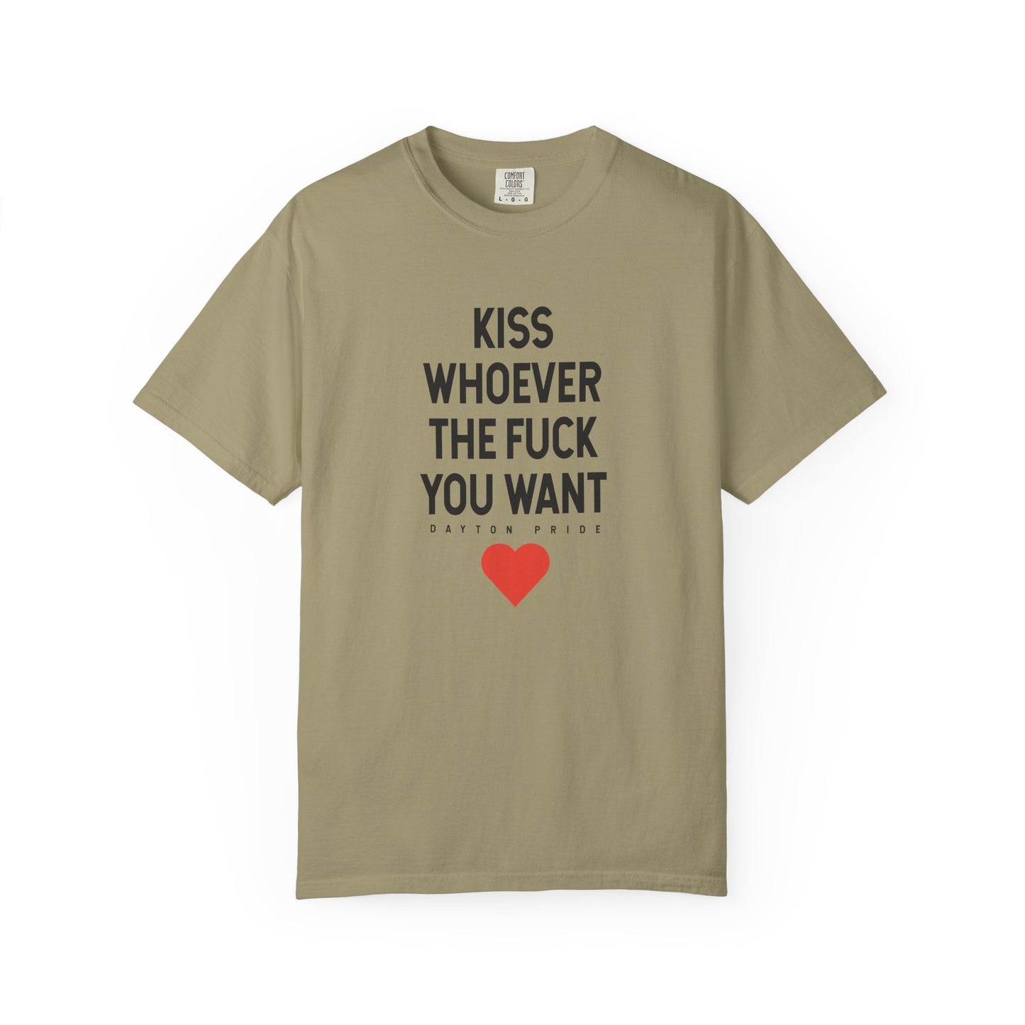 Kiss Whoever The Fuck You Want Tee