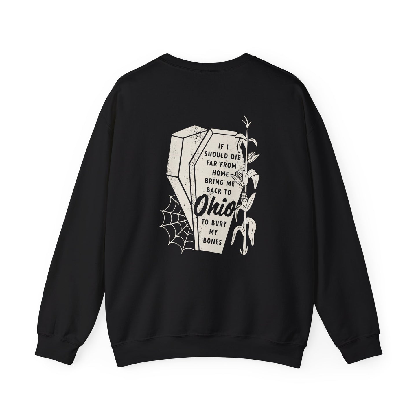 Bury My Bones in Ohio Crewneck Sweatshirt