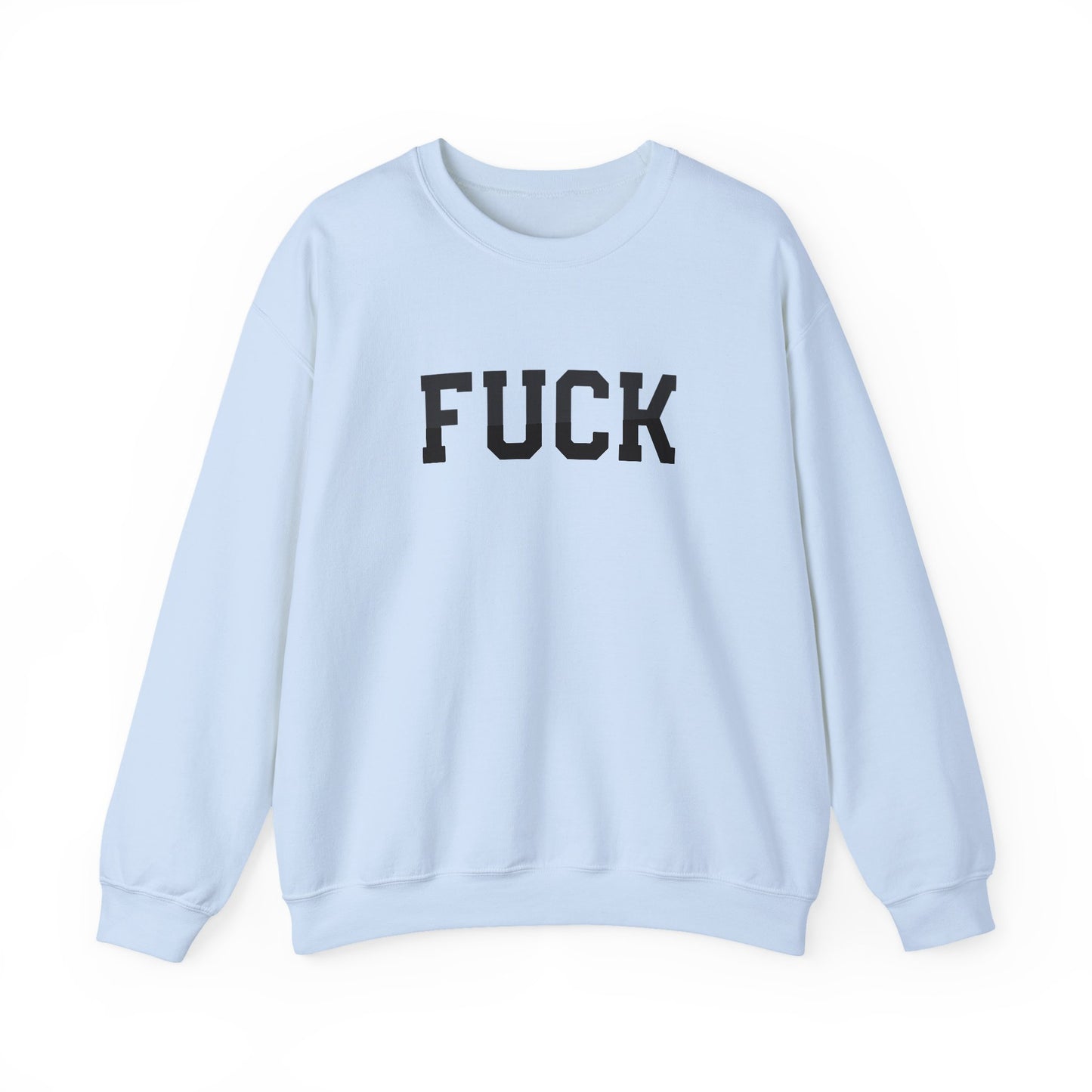 Fuck Crewneck Sweatshirt