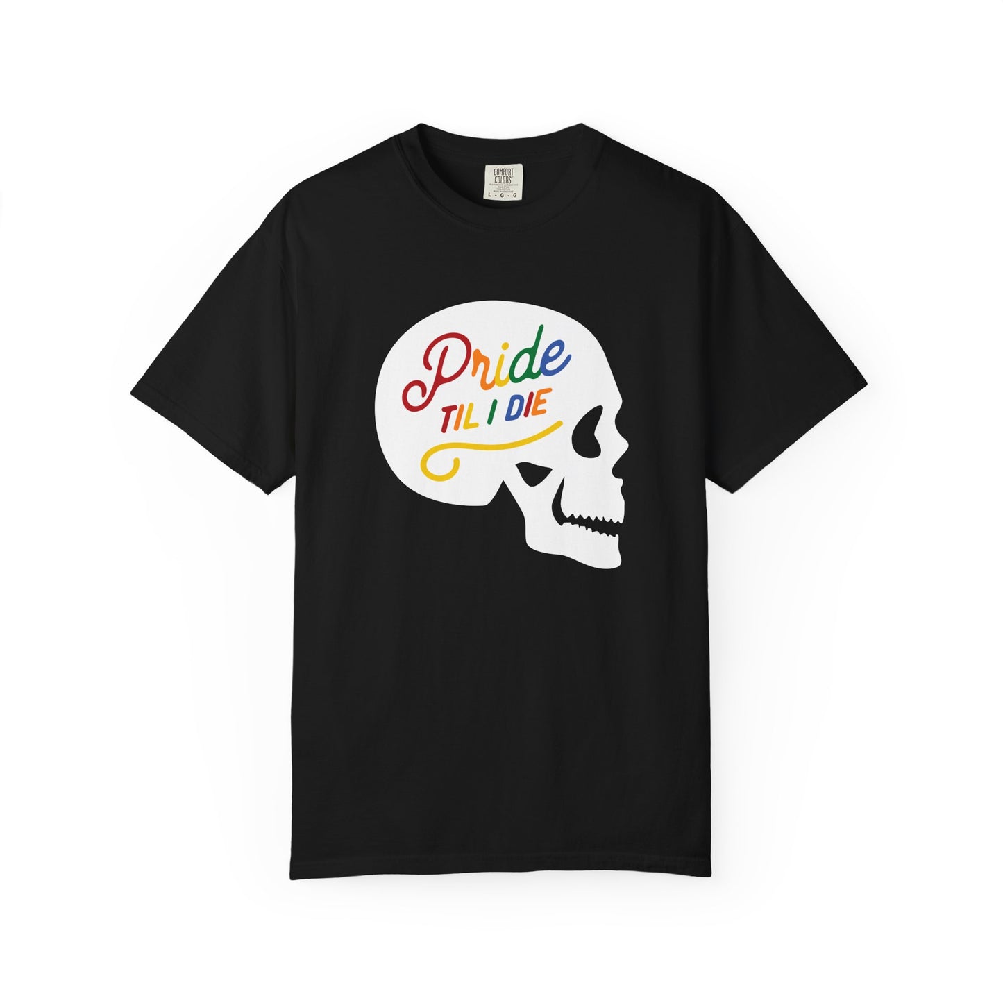 Pride Til I Die Skull Tee