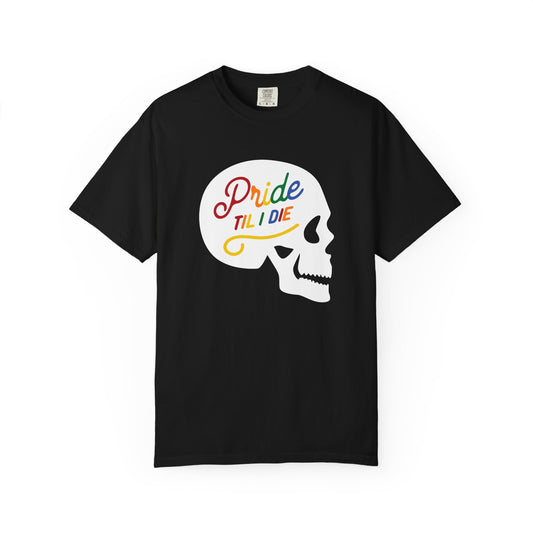 Pride Til I Die Skull Tee
