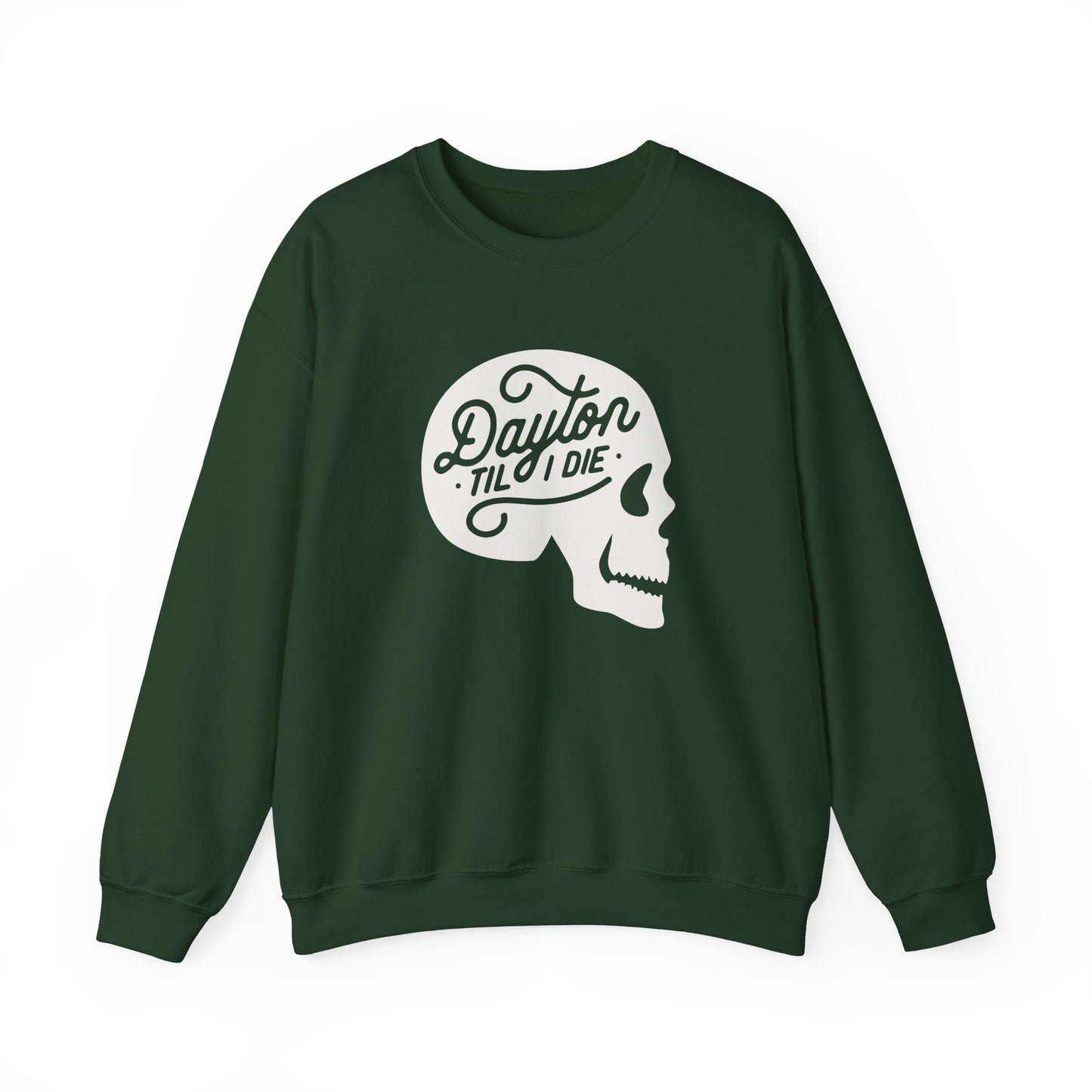 'Dayton Til I Die' Skull Crewneck Sweatshirt