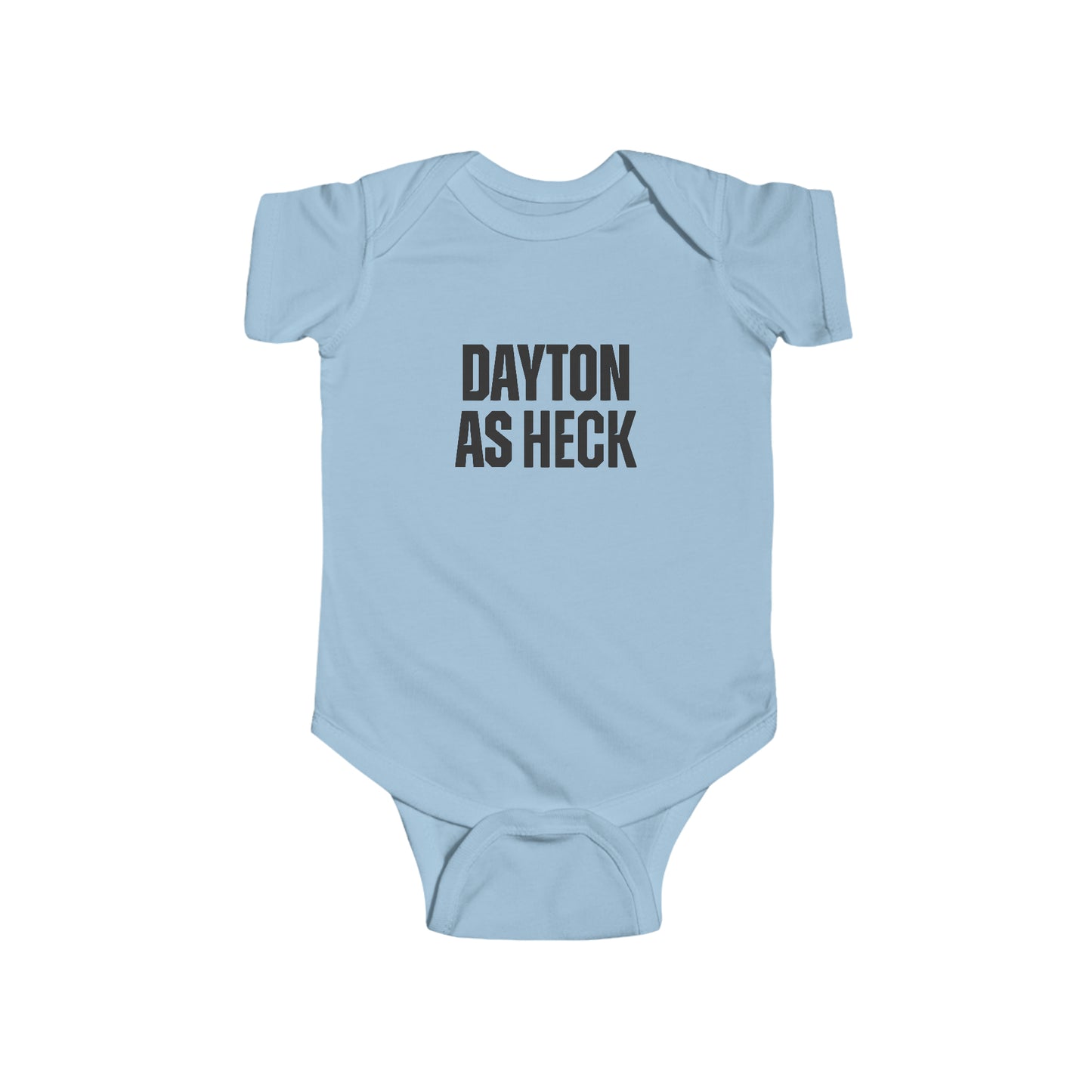 Dayton As Heck Onesie