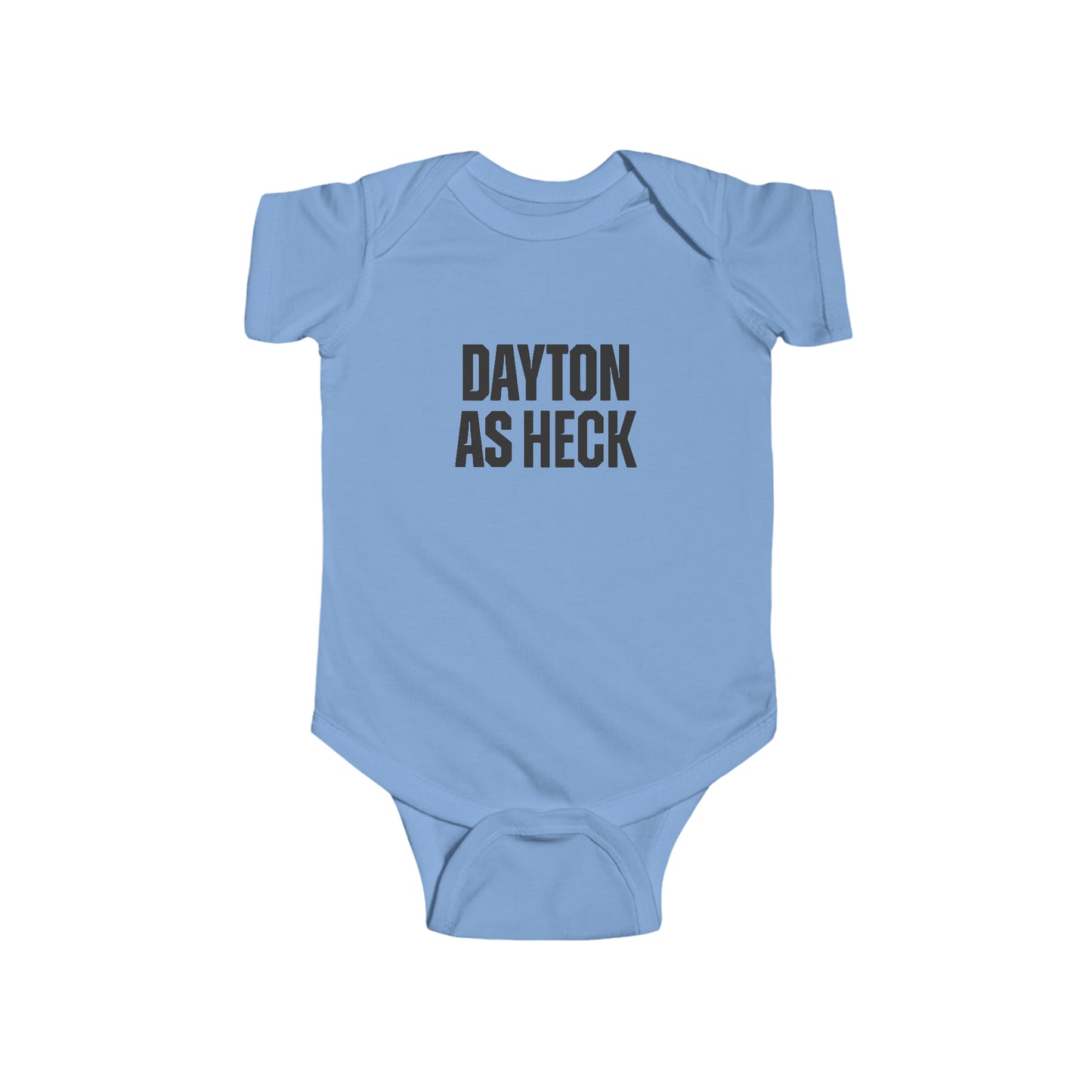 Dayton As Heck Onesie