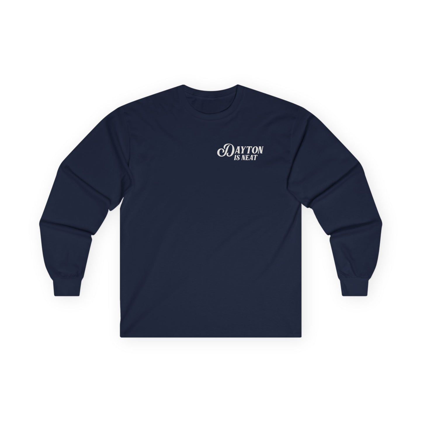 Dayton Is Neat Long Sleeve Tee