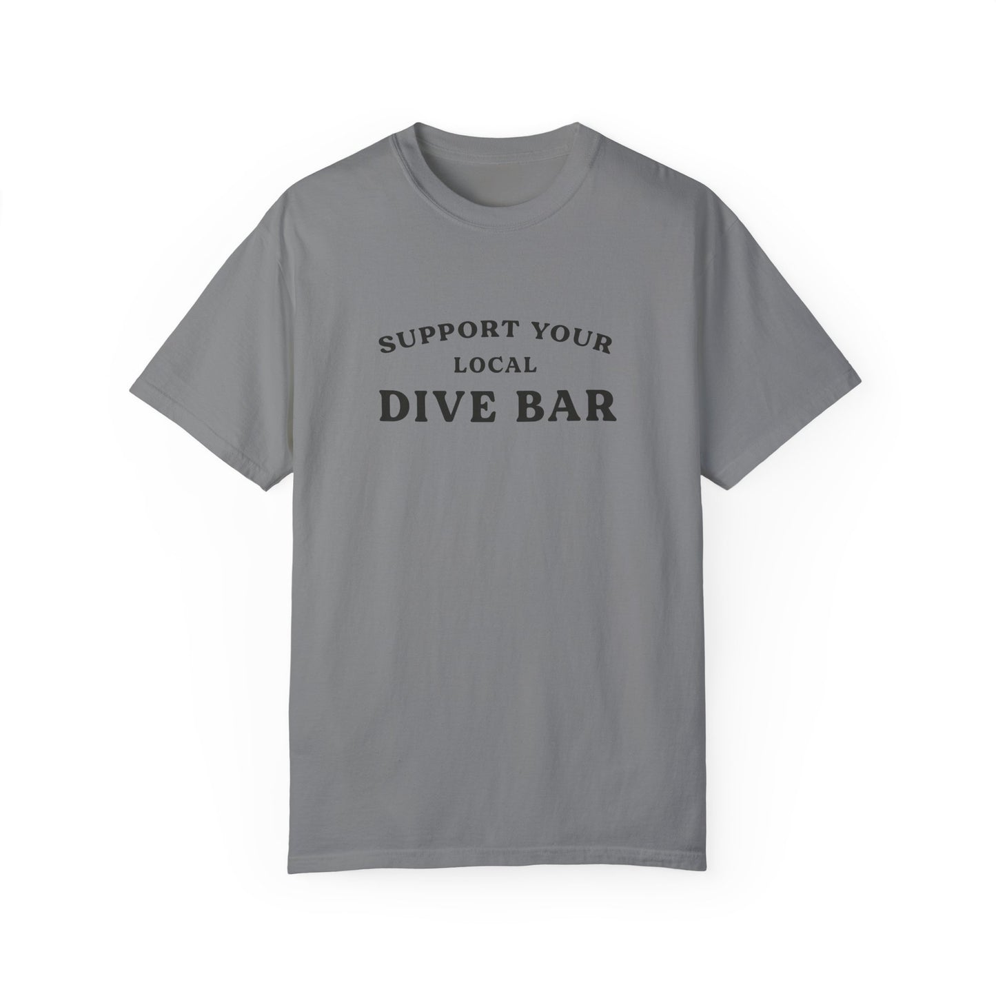 Support Your Local Dive Bar Tee