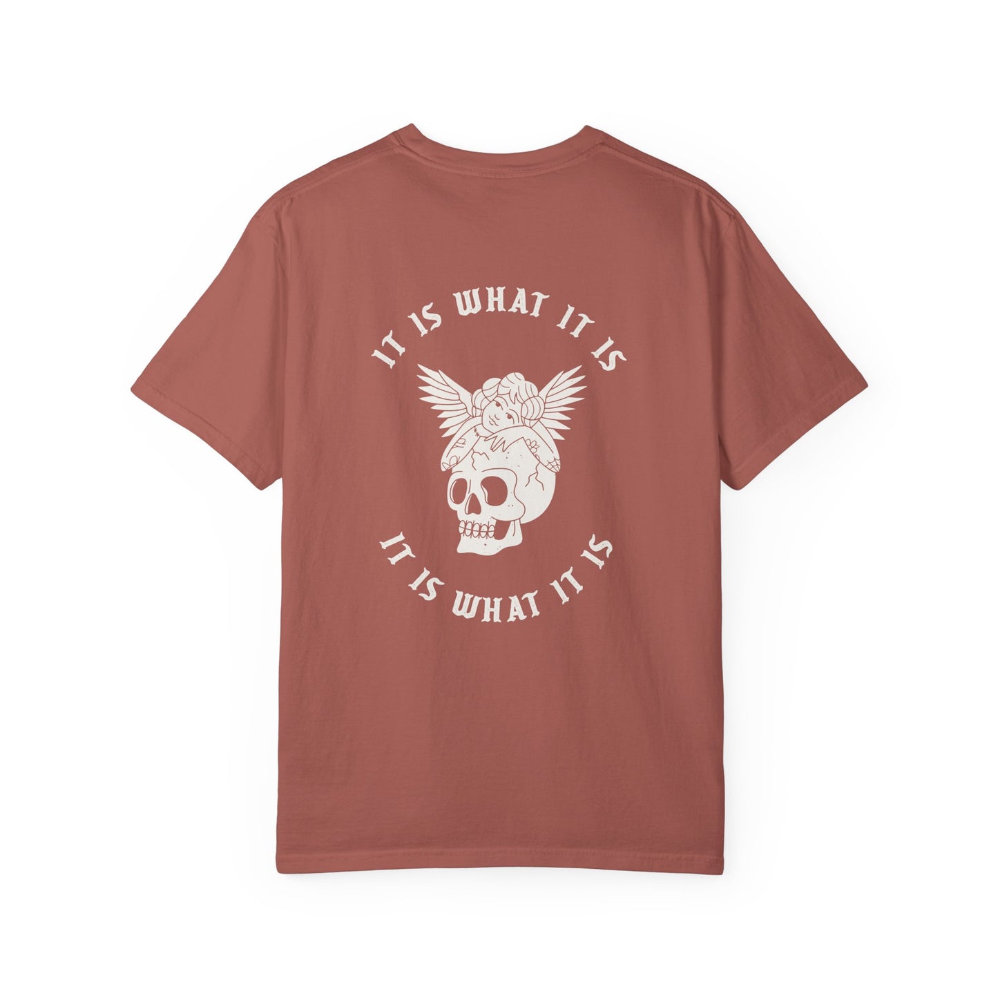 It Is What It Is Tee