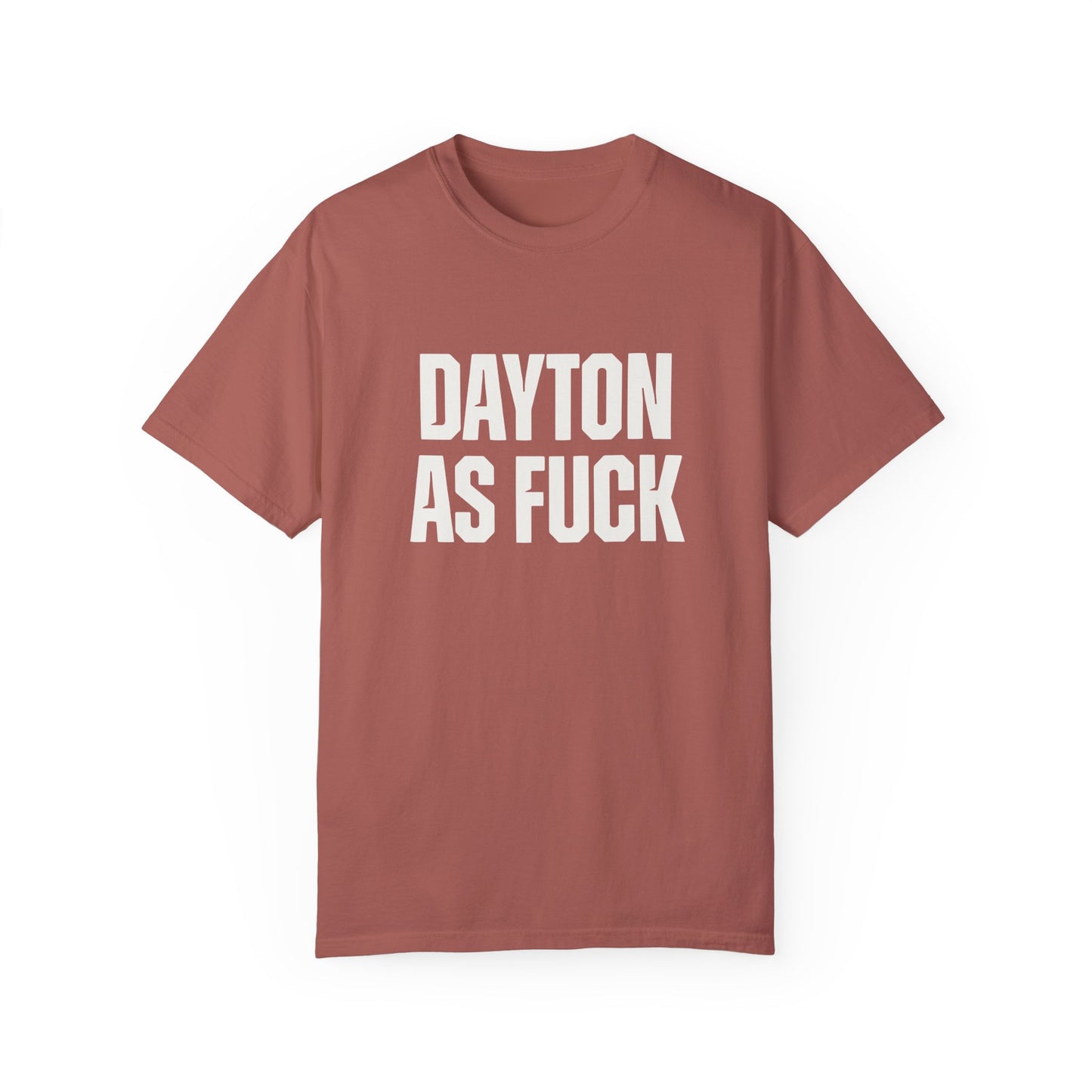 Dayton As Fuck Tee