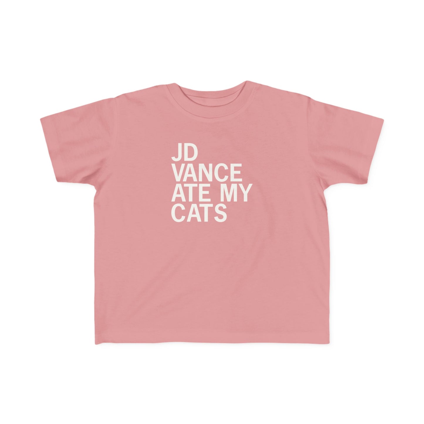 JD Vance Ate My Cats Toddler Tee