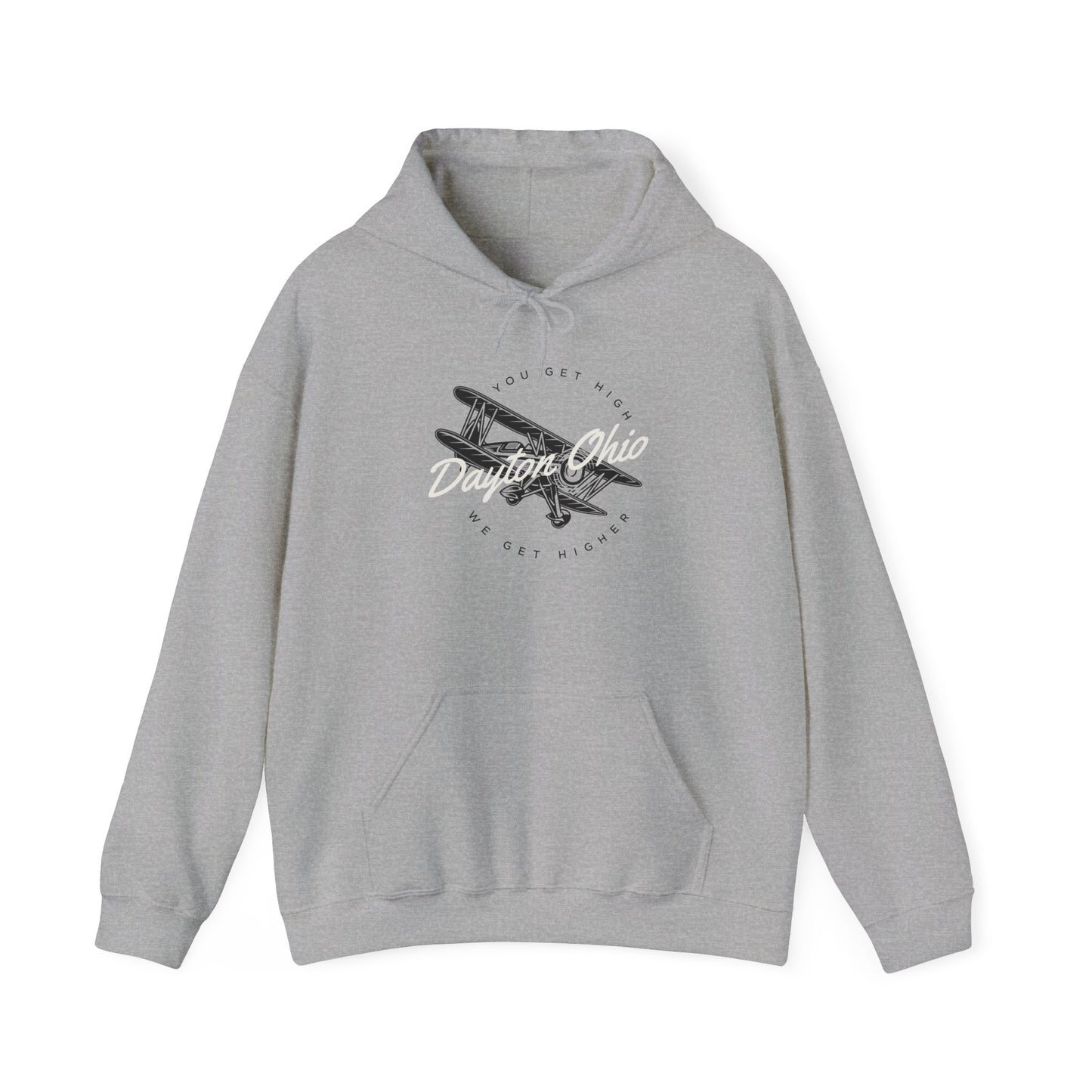 Dayton: We Get Higher Hoodie Sweatshirt