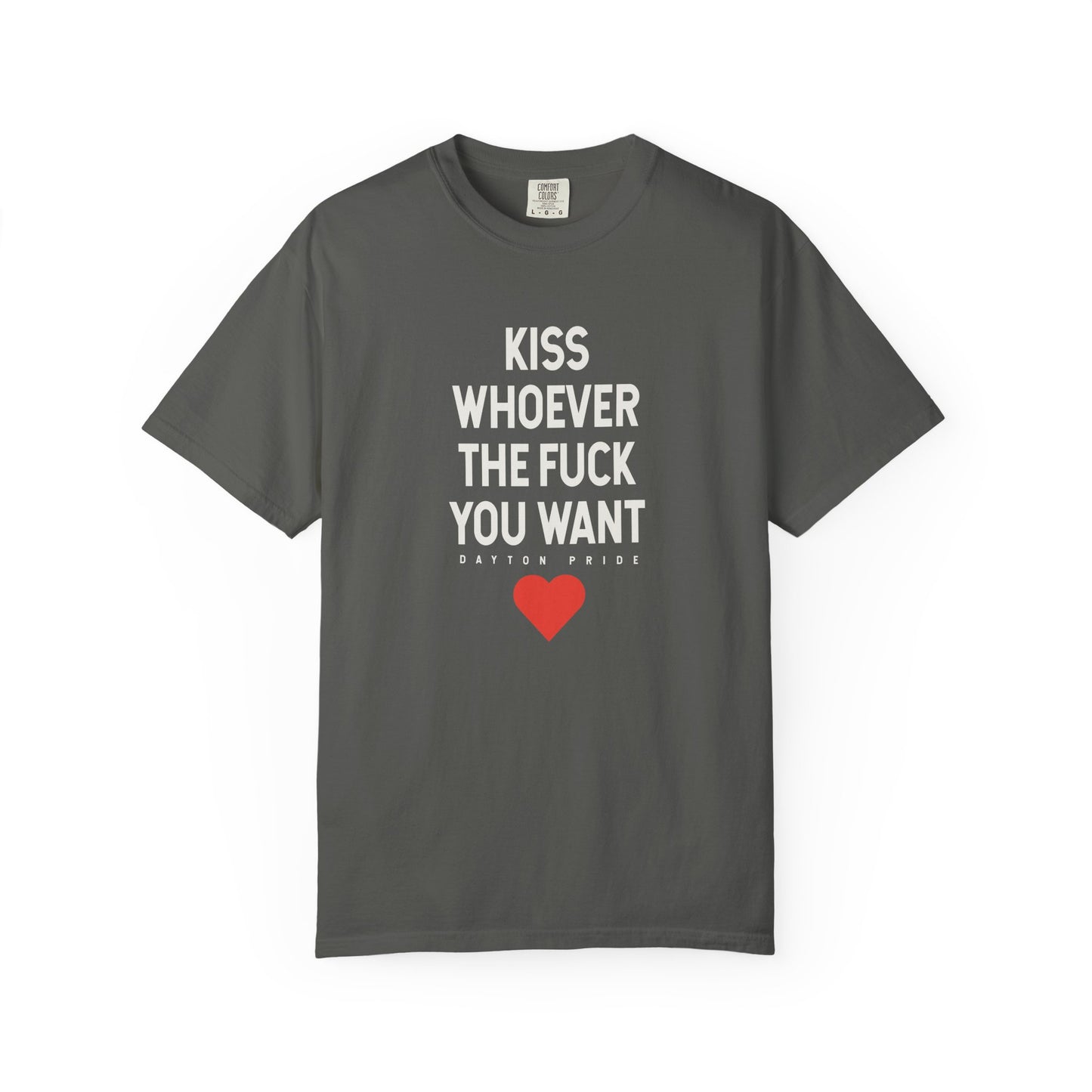Kiss Whoever The Fuck You Want Tee