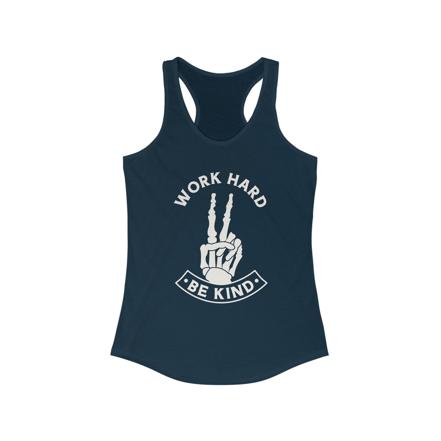 Work Hard Be Kind Racerback Tank