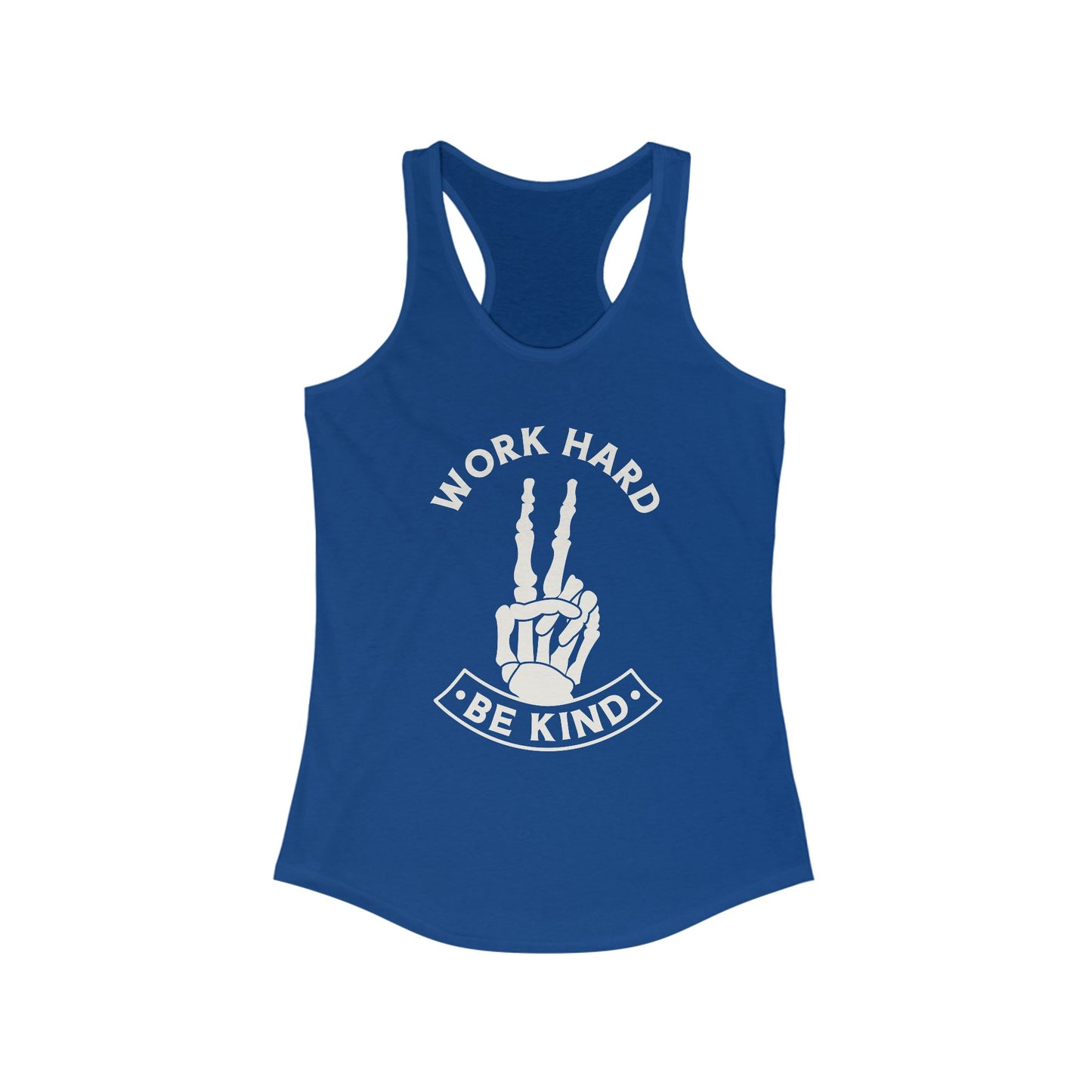 Work Hard Be Kind Racerback Tank