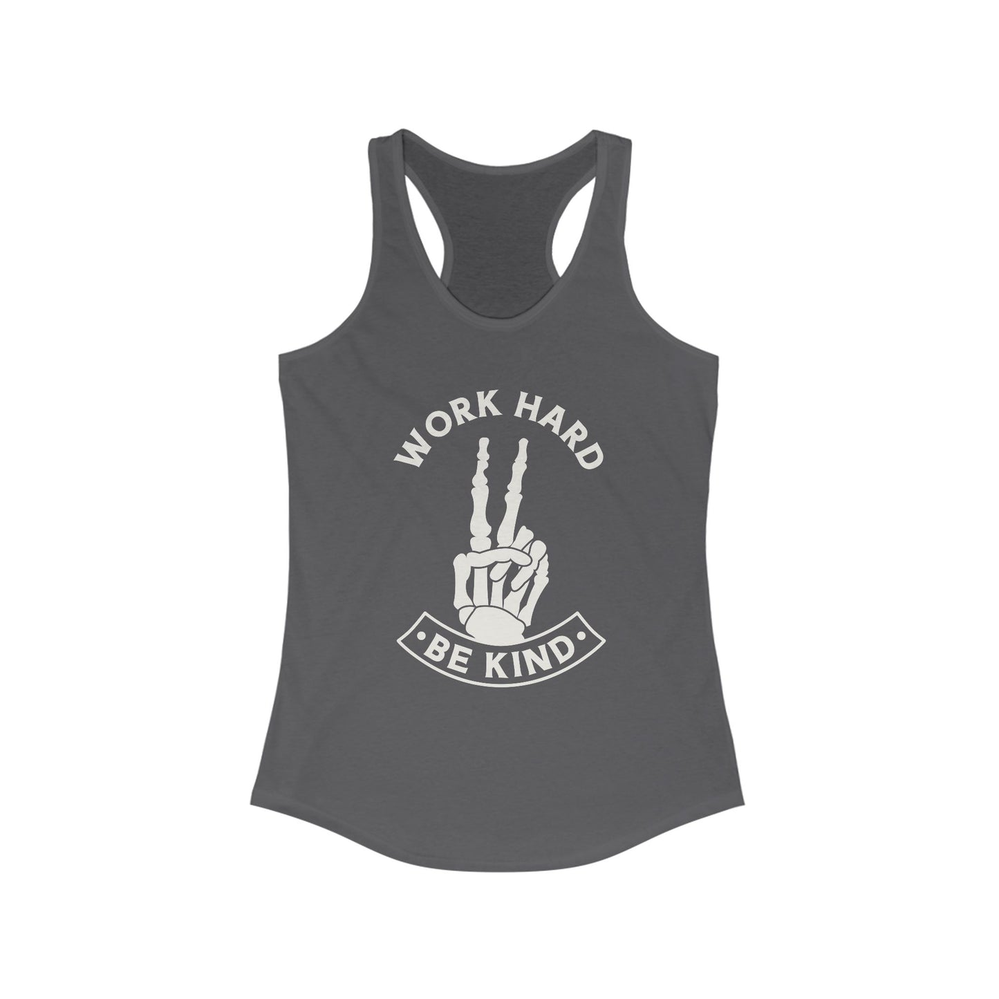 Work Hard Be Kind Racerback Tank