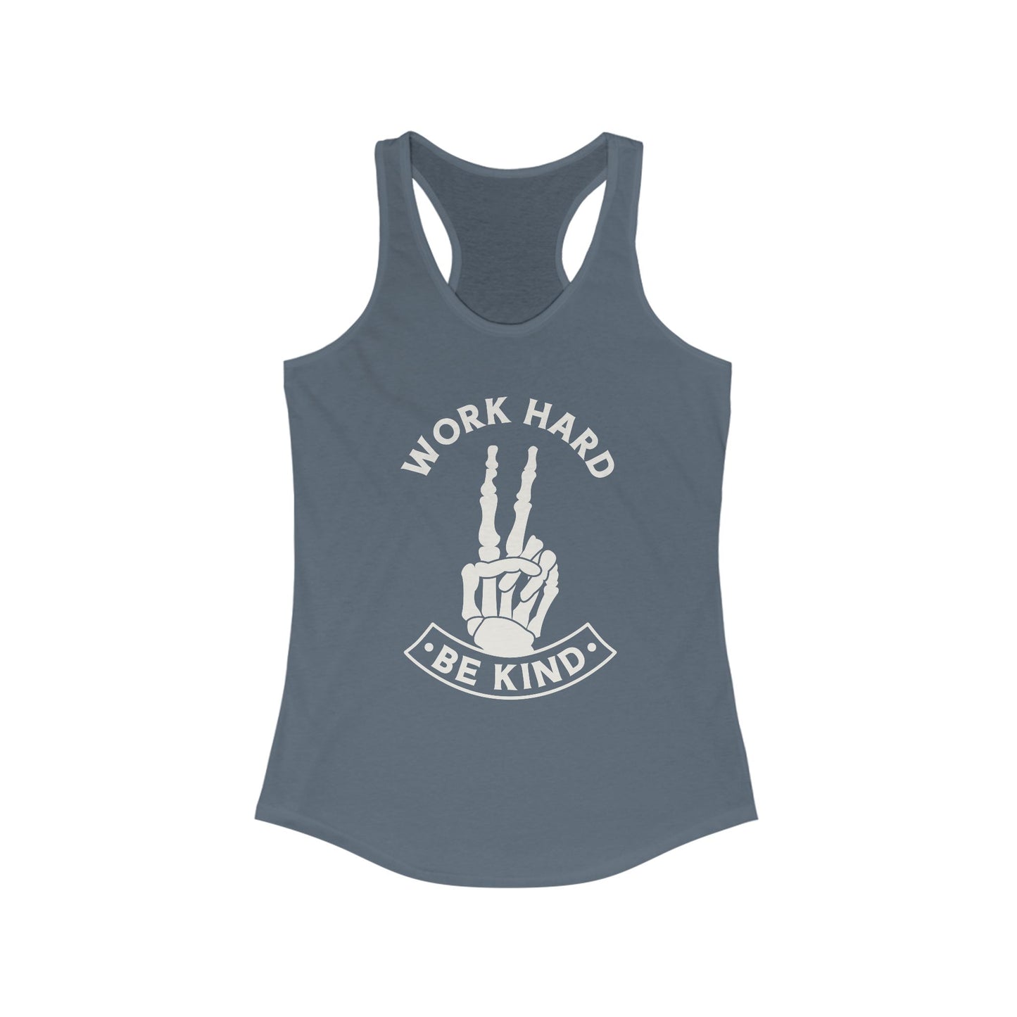 Work Hard Be Kind Racerback Tank