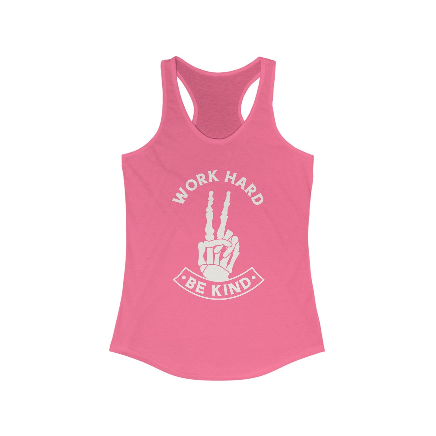 Work Hard Be Kind Racerback Tank