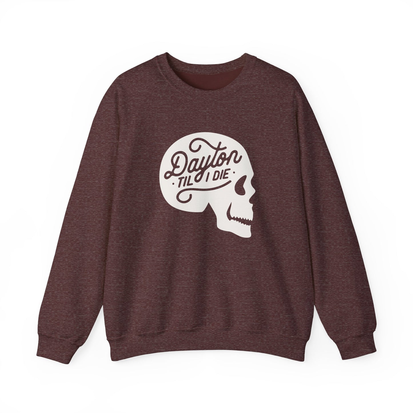'Dayton Til I Die' Skull Crewneck Sweatshirt