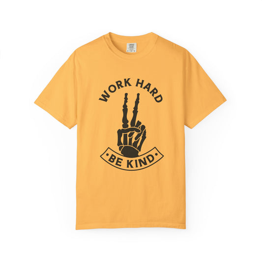 Work Hard & Be Kind Tee