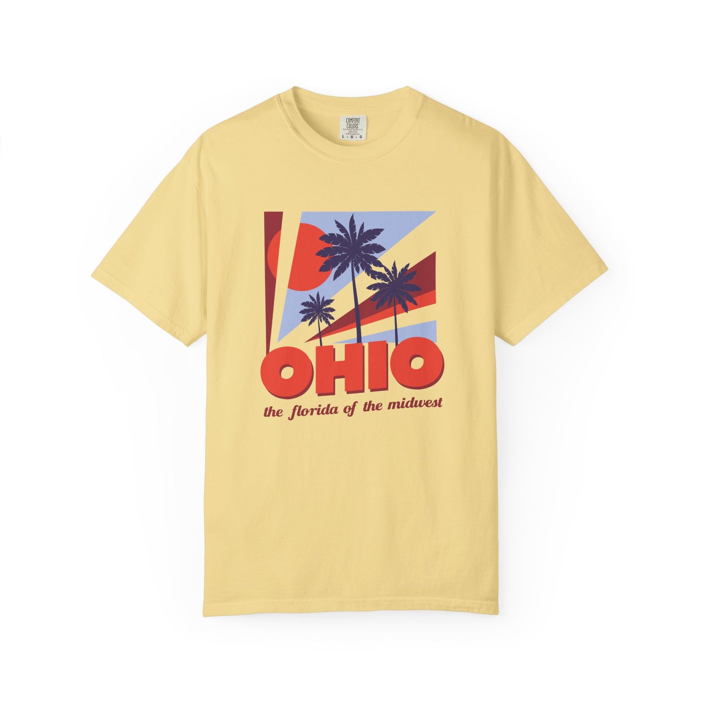 Ohio: The Florida Of The Midwest Tee