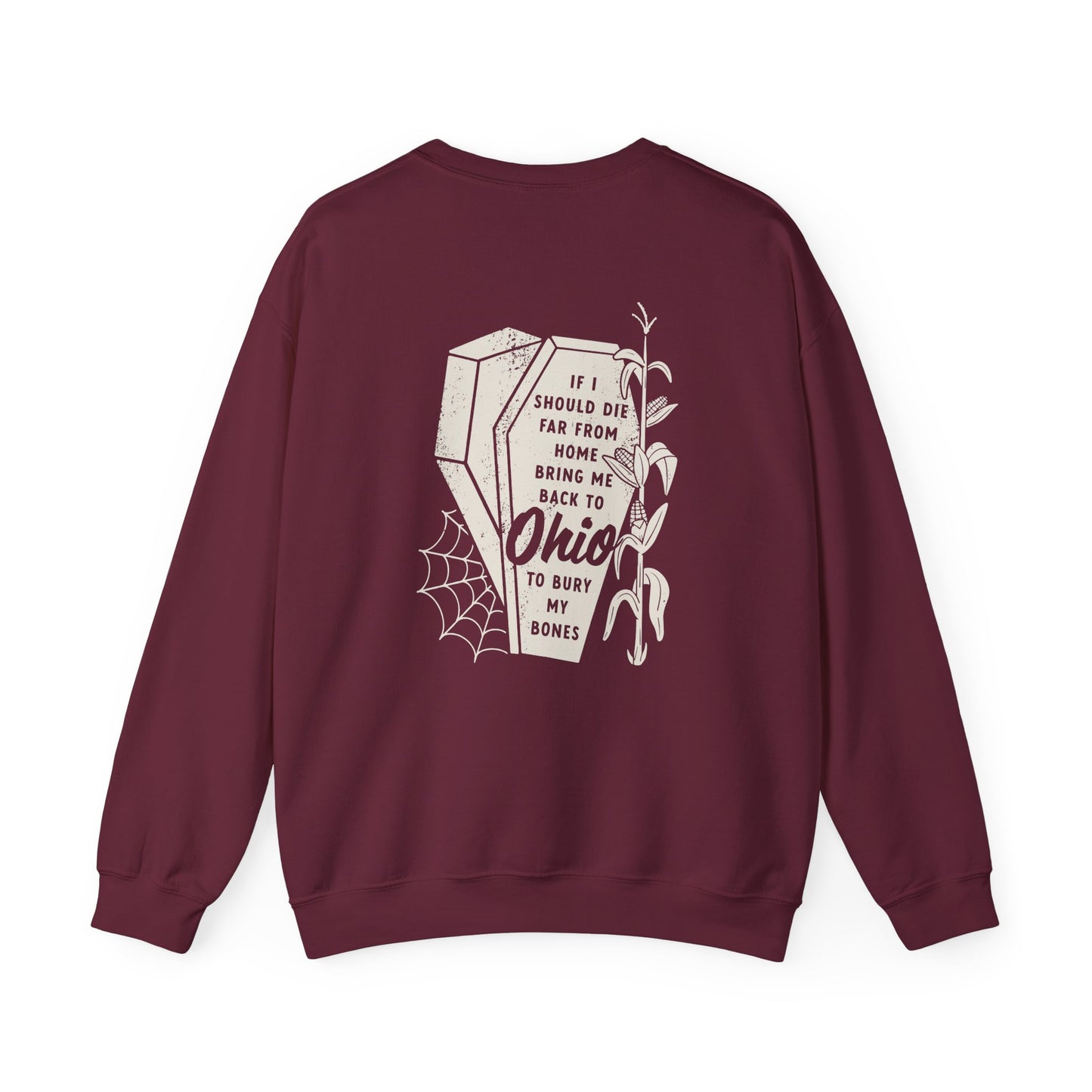 Bury My Bones in Ohio Crewneck Sweatshirt